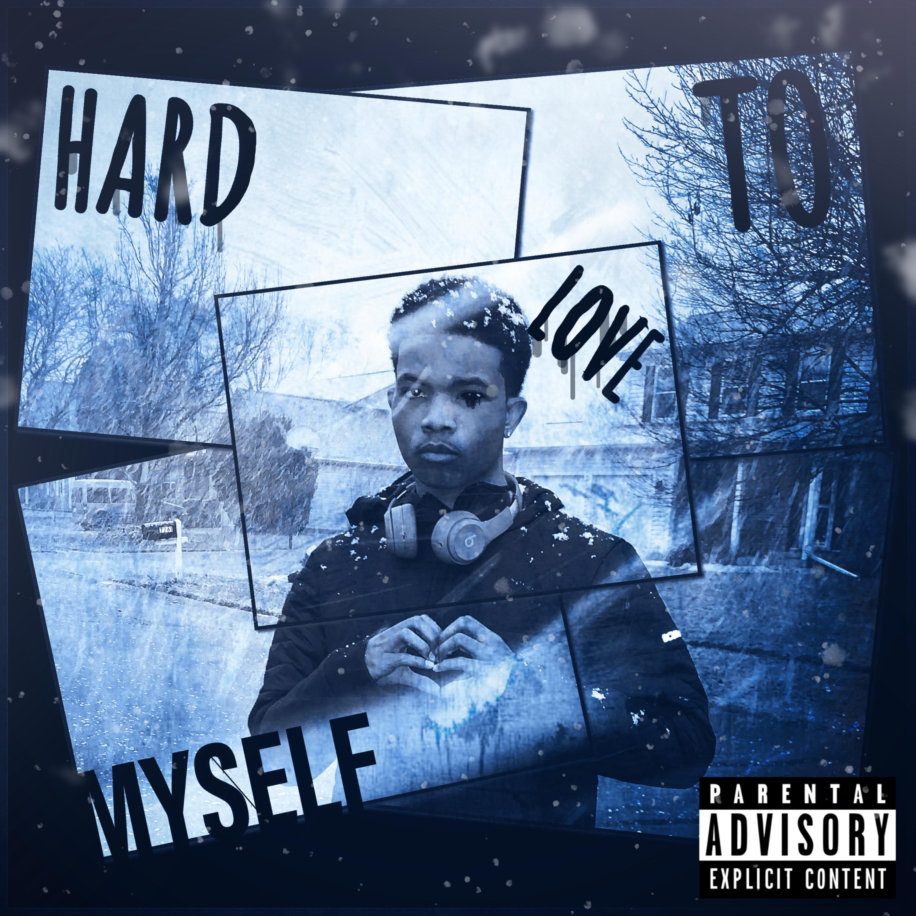 HARD TO LOVE MYSELF artwork