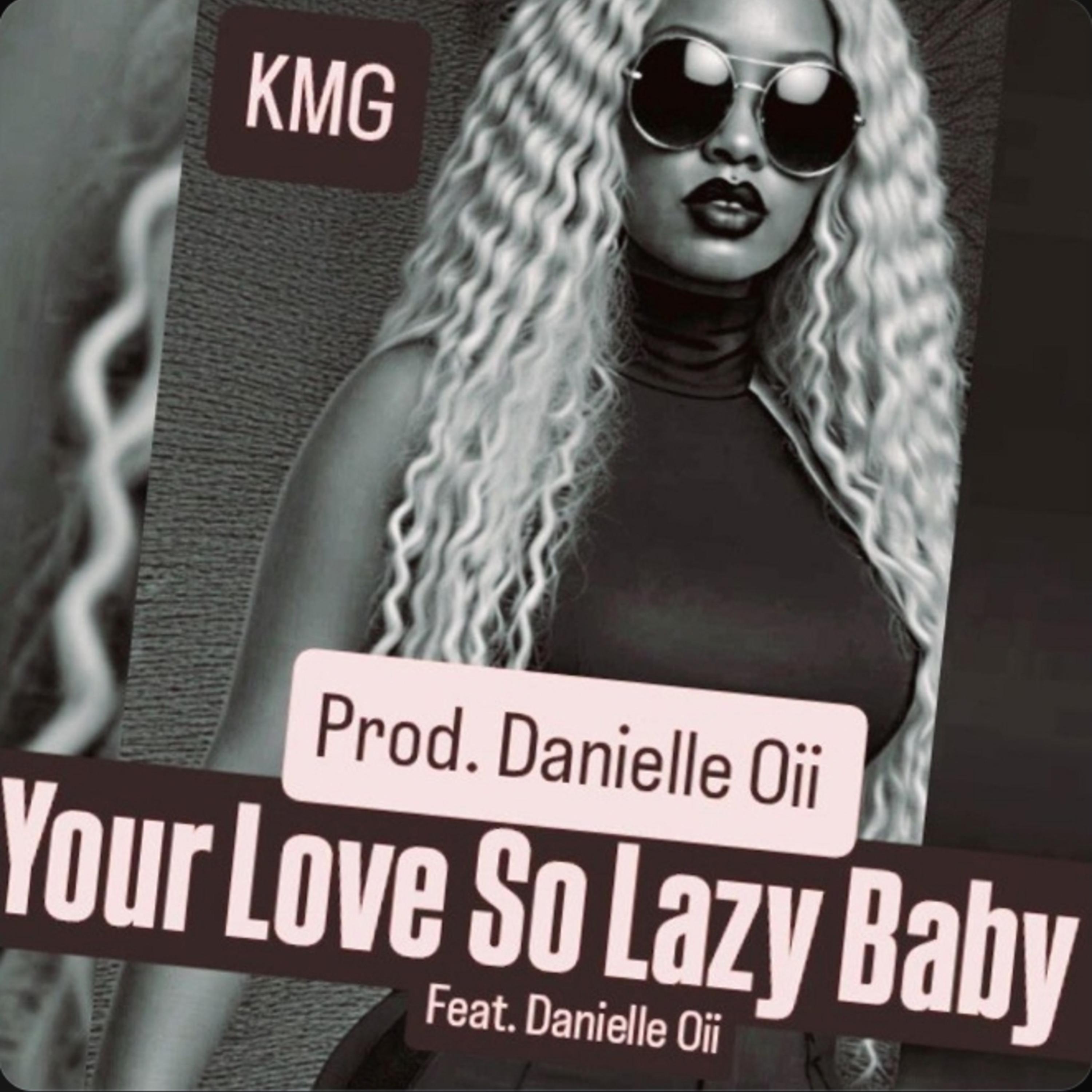 Your Love So Lazy Baby artwork