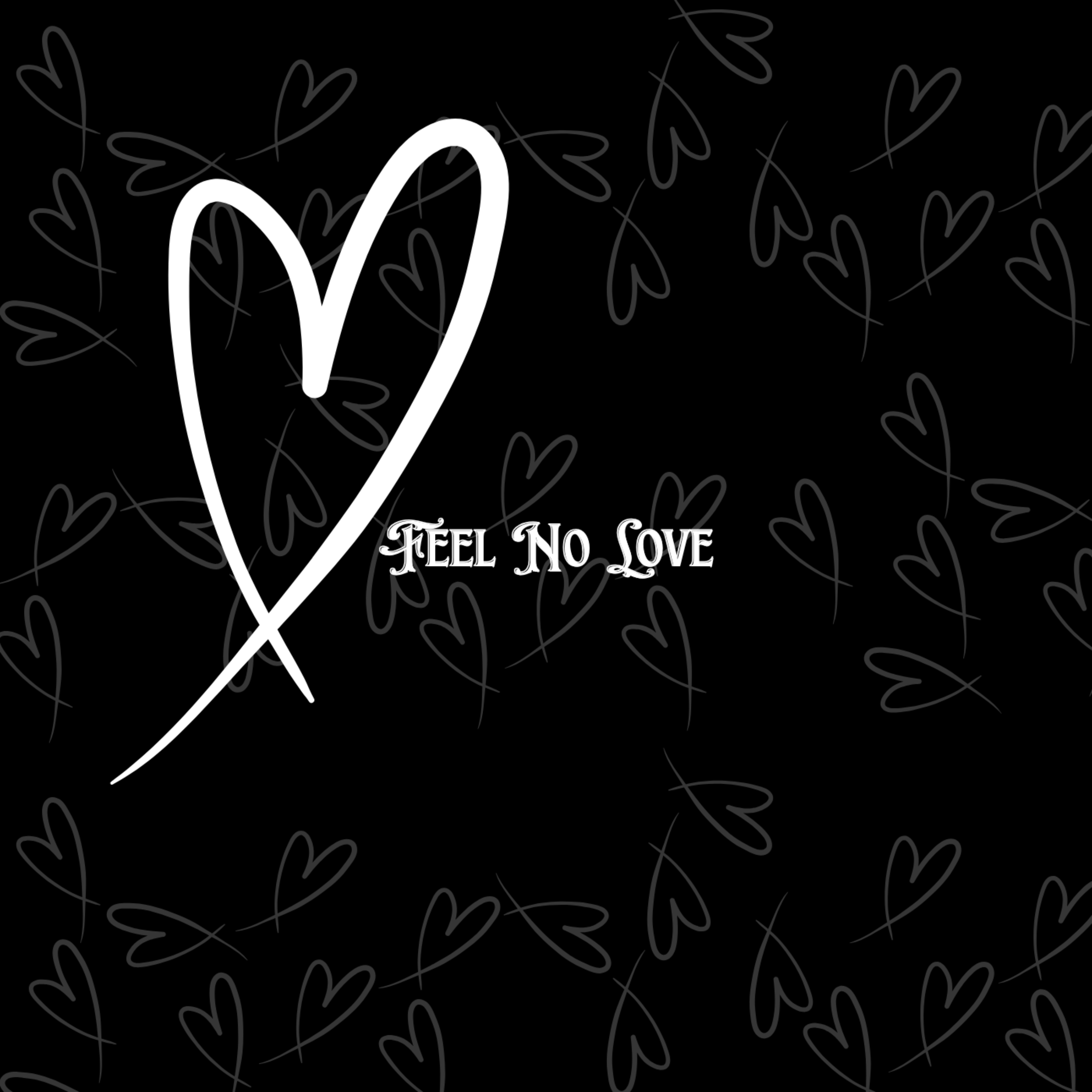 Feel No Love artwork