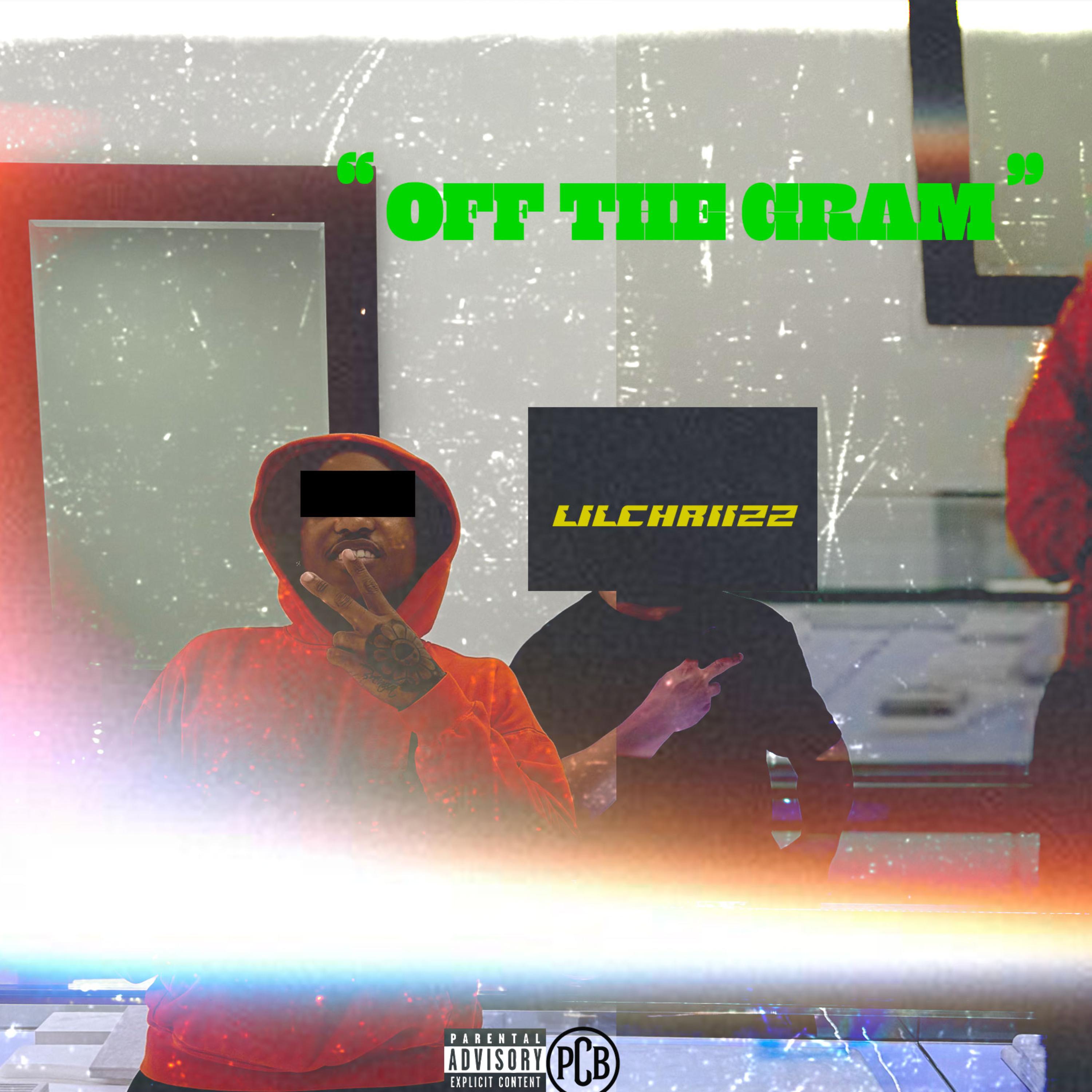 Off The Gram by LilChriizz cover art