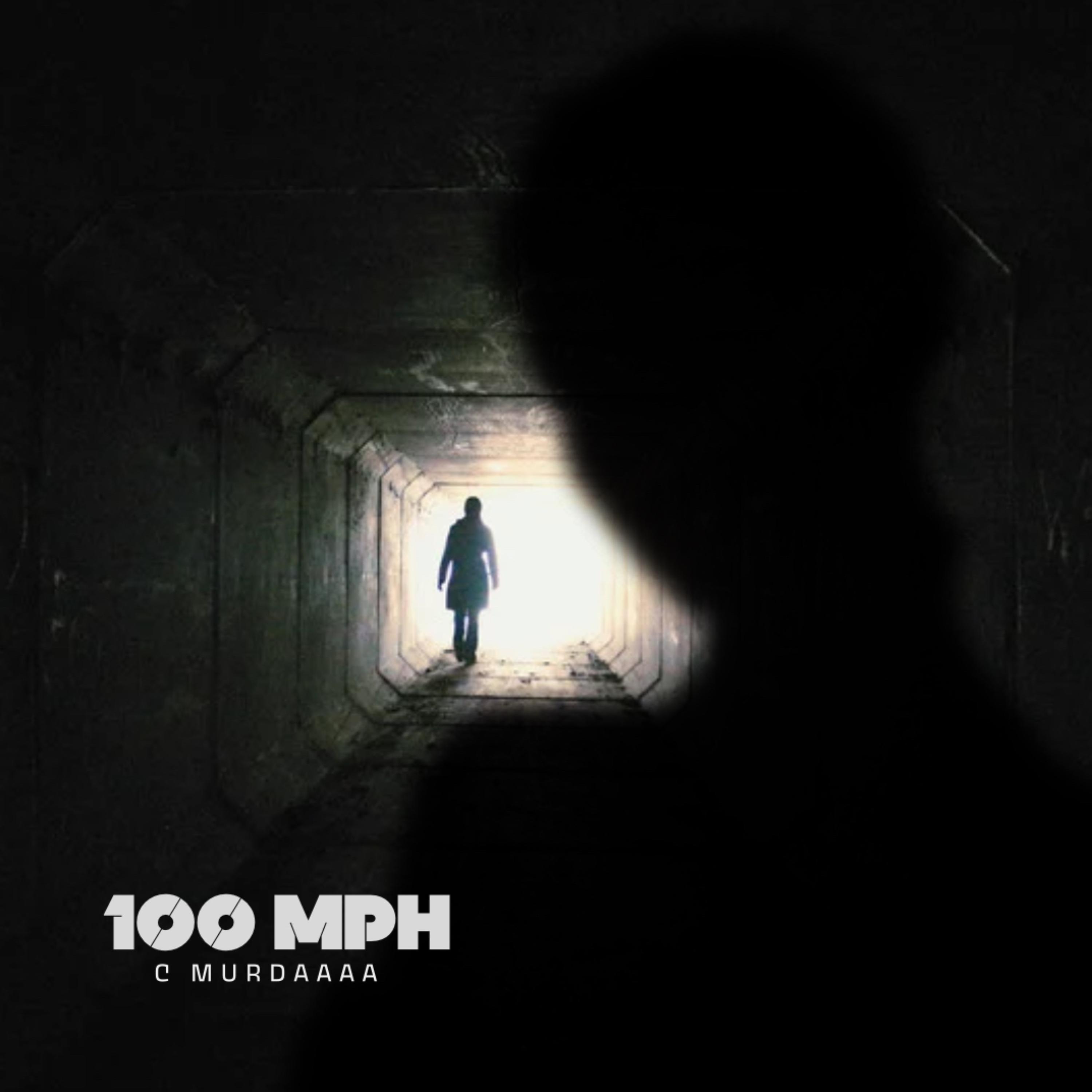 100 MPH by C Murdaaaa cover art
