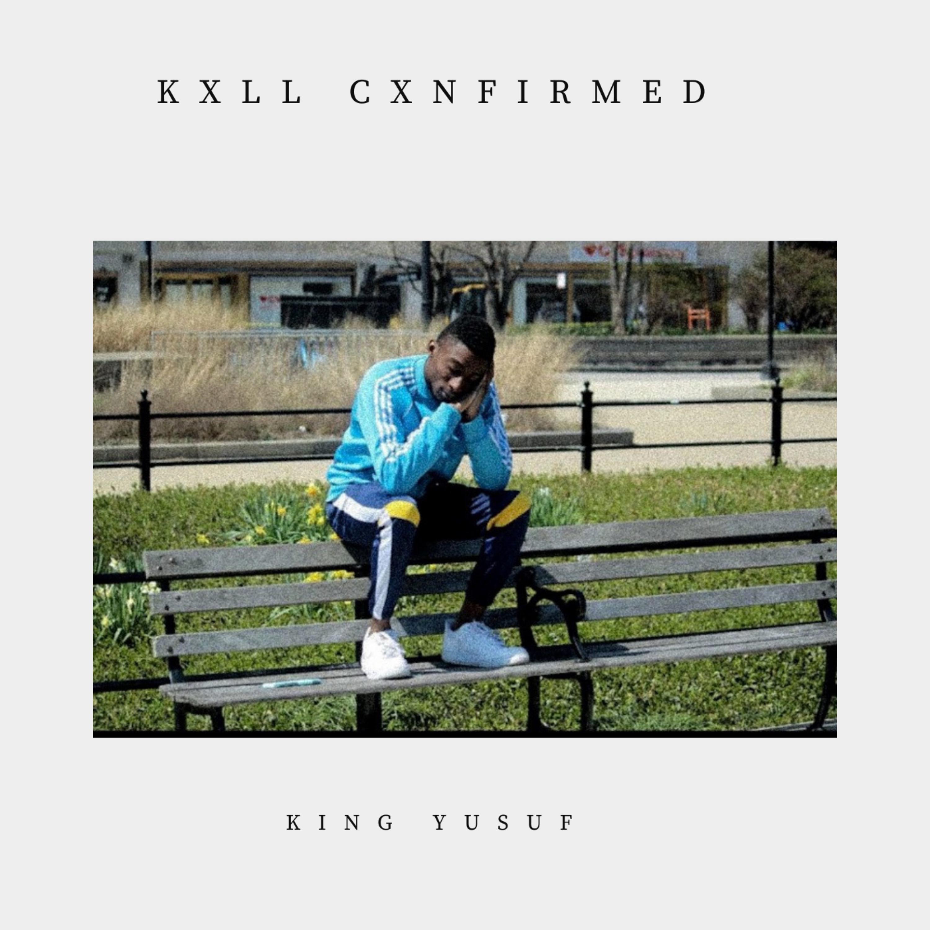 KXLL CXNFIRMED! artwork