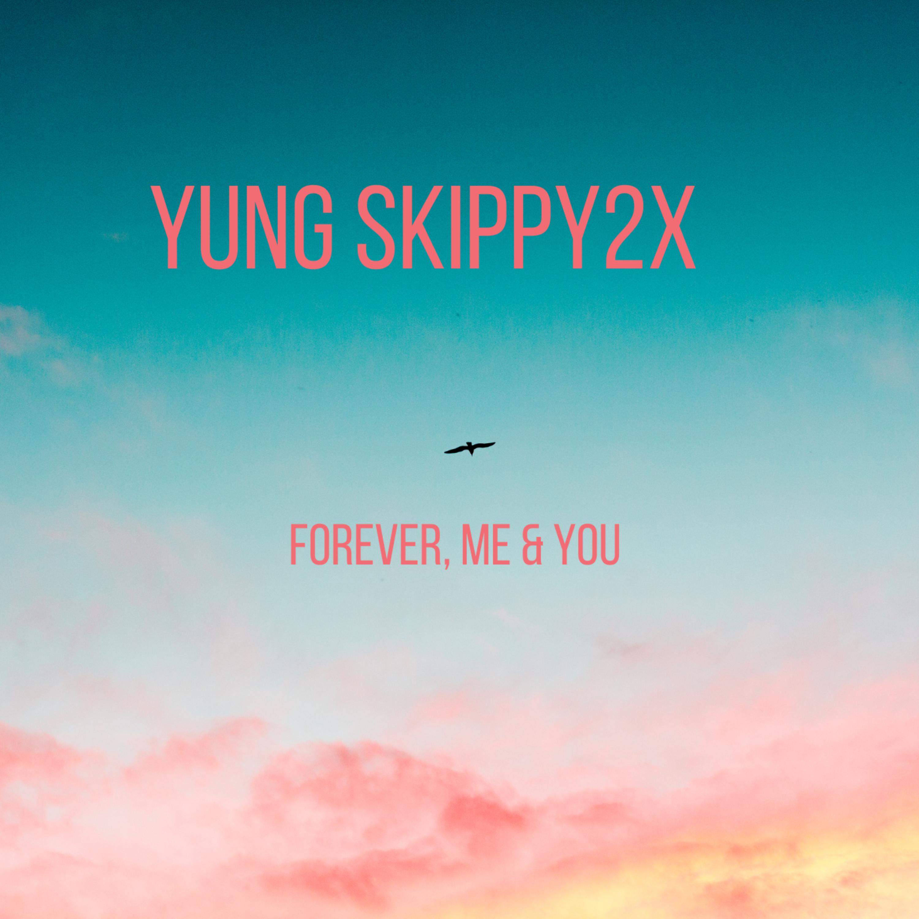 Forever, Me & You artwork