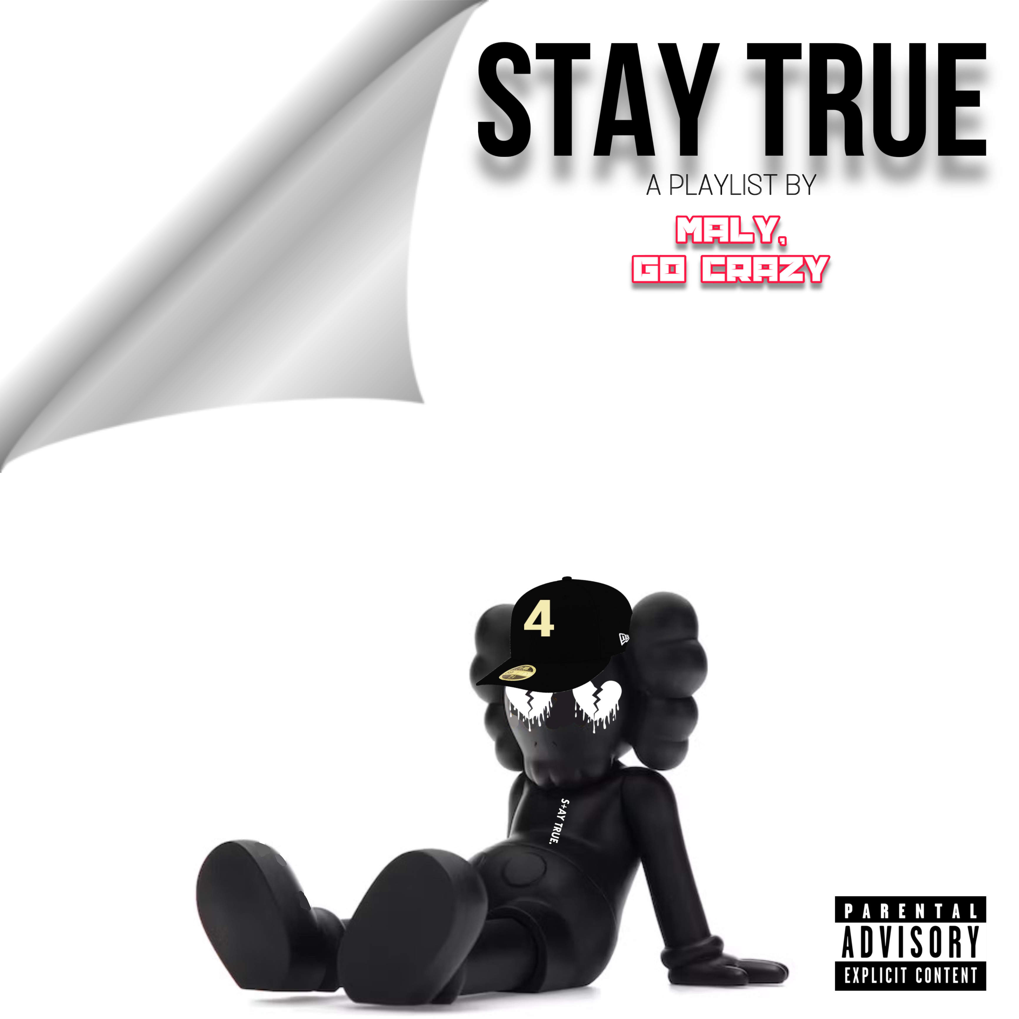 STAY TRUE artwork