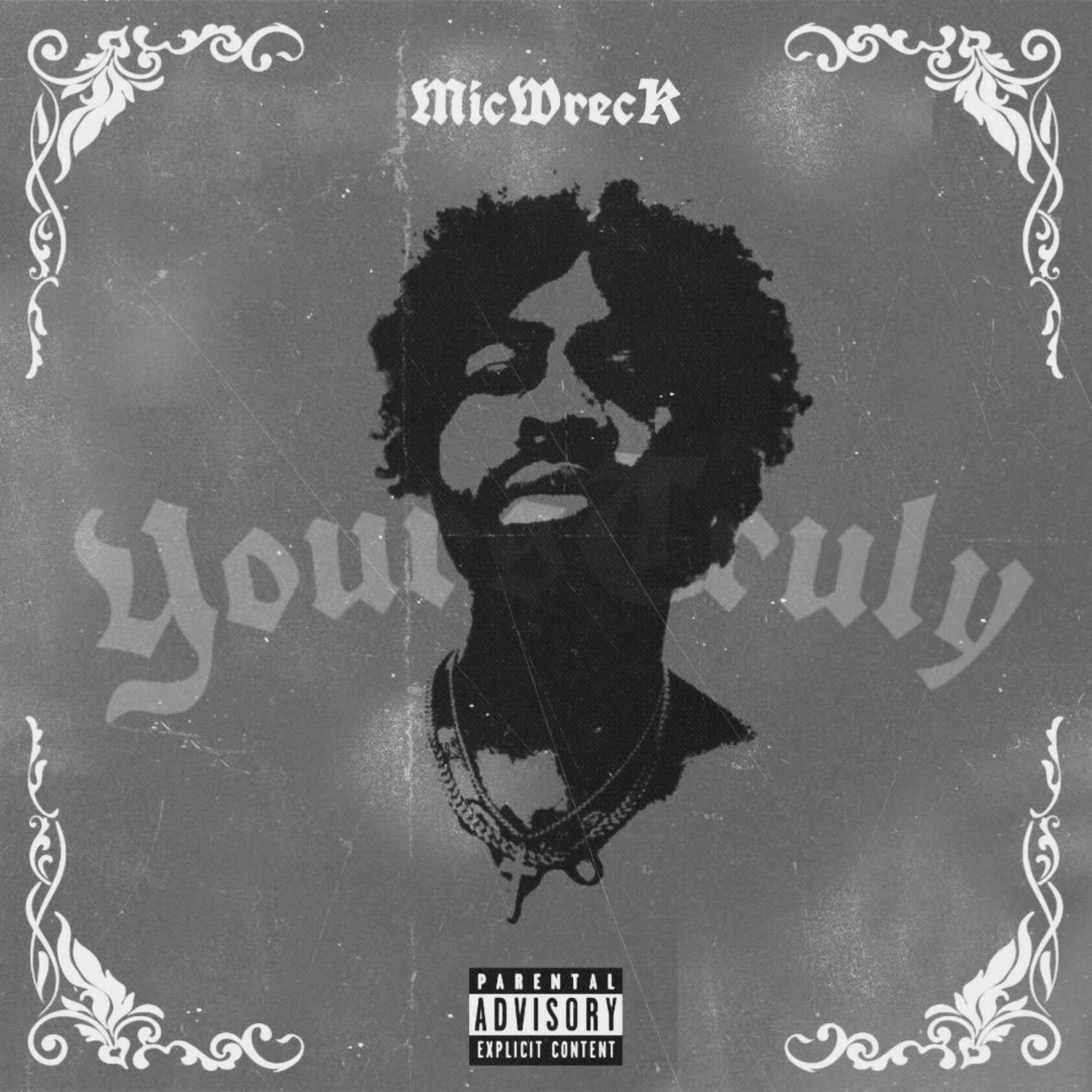 Yours Truly by MicWreck cover art