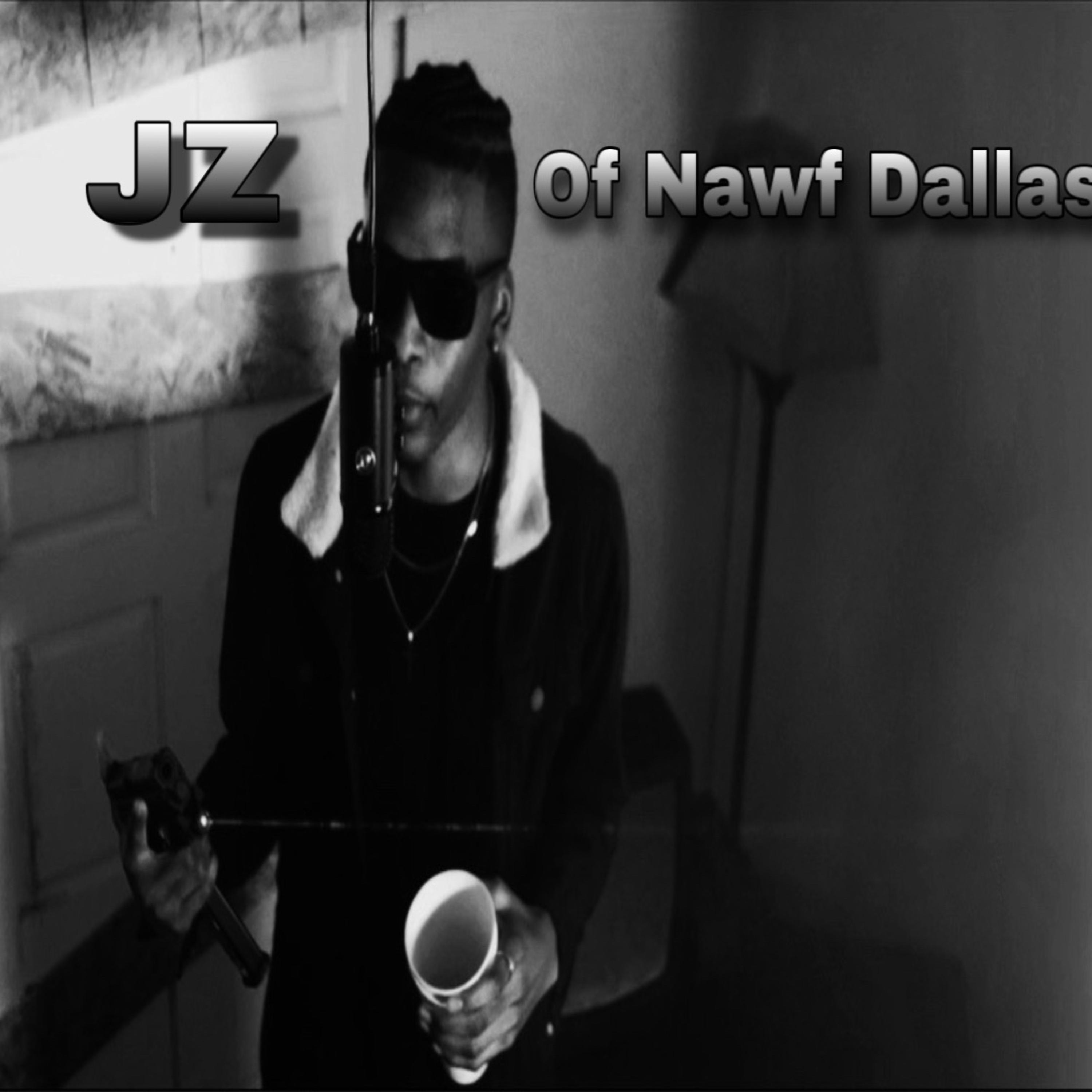JZ Of Nawf Dallas artwork