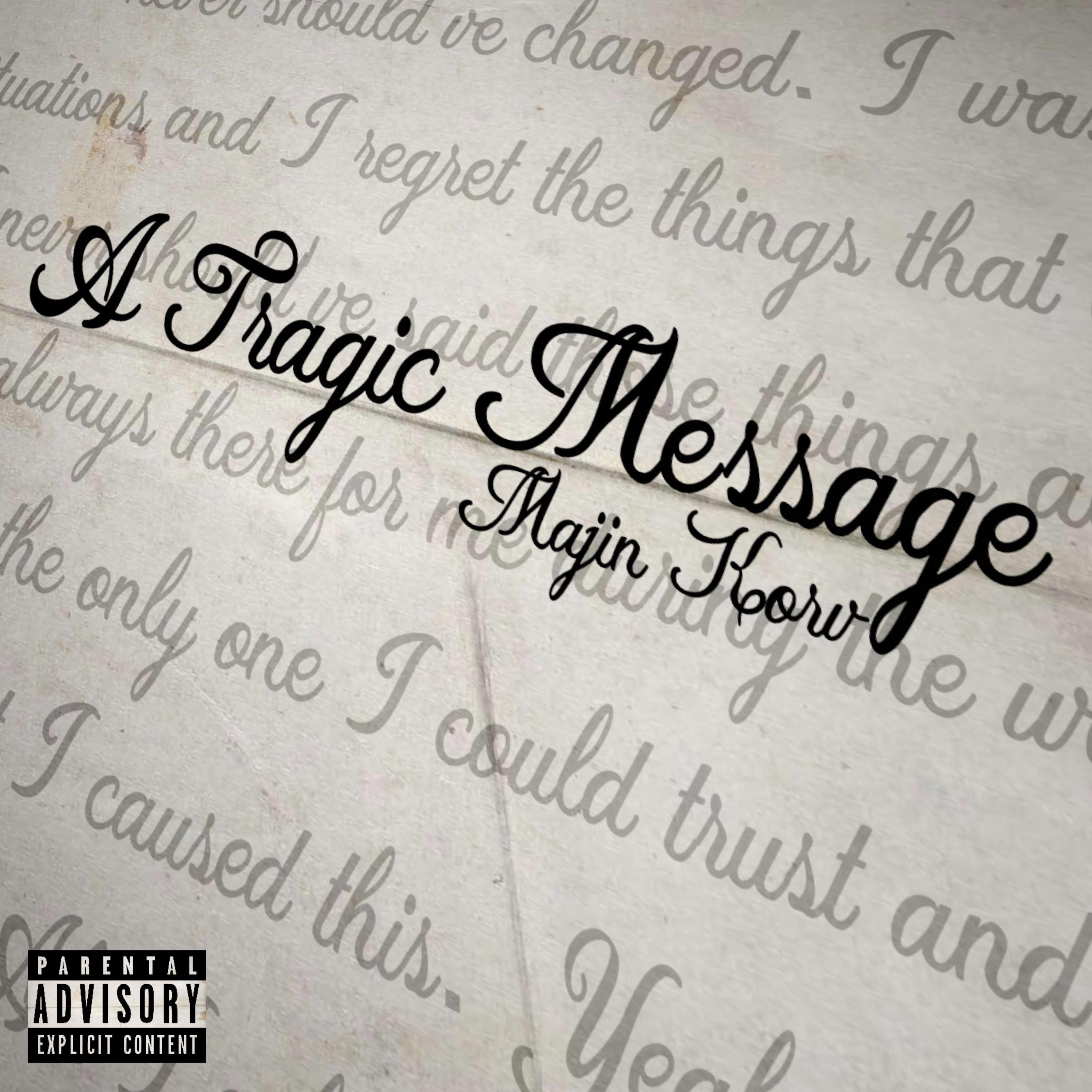A Tragic Message artwork