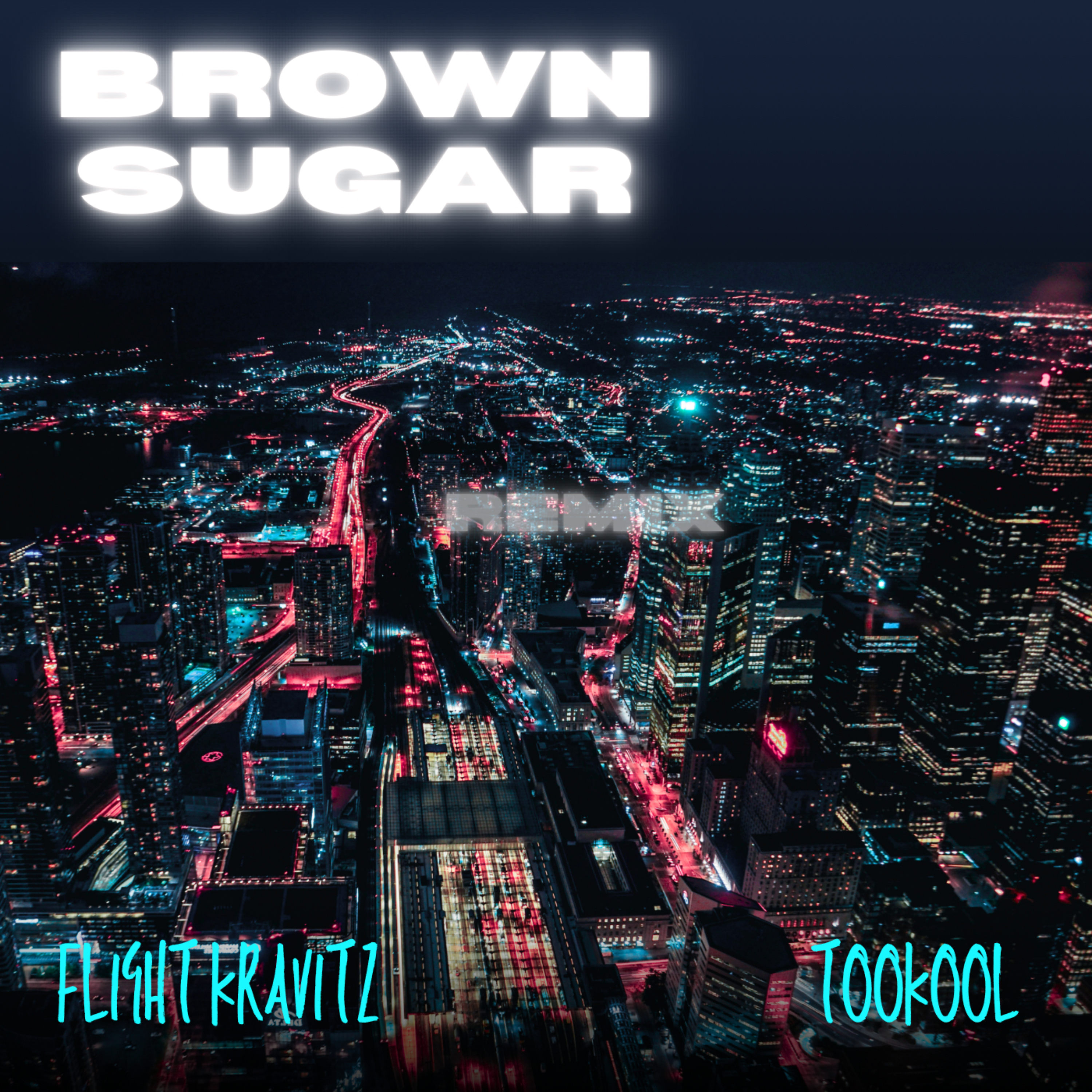BROWN SUGAR (Remix) artwork