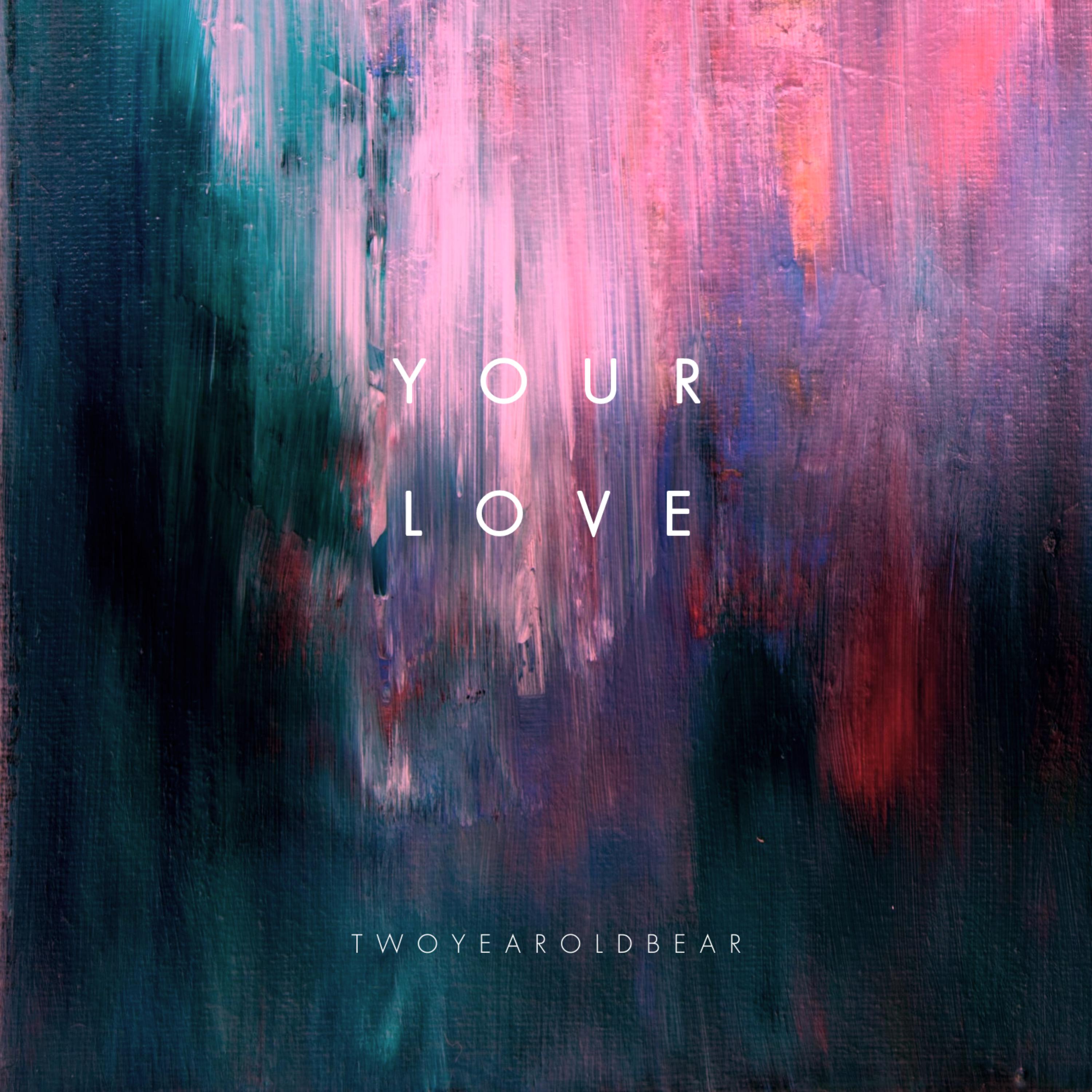 Your Love artwork