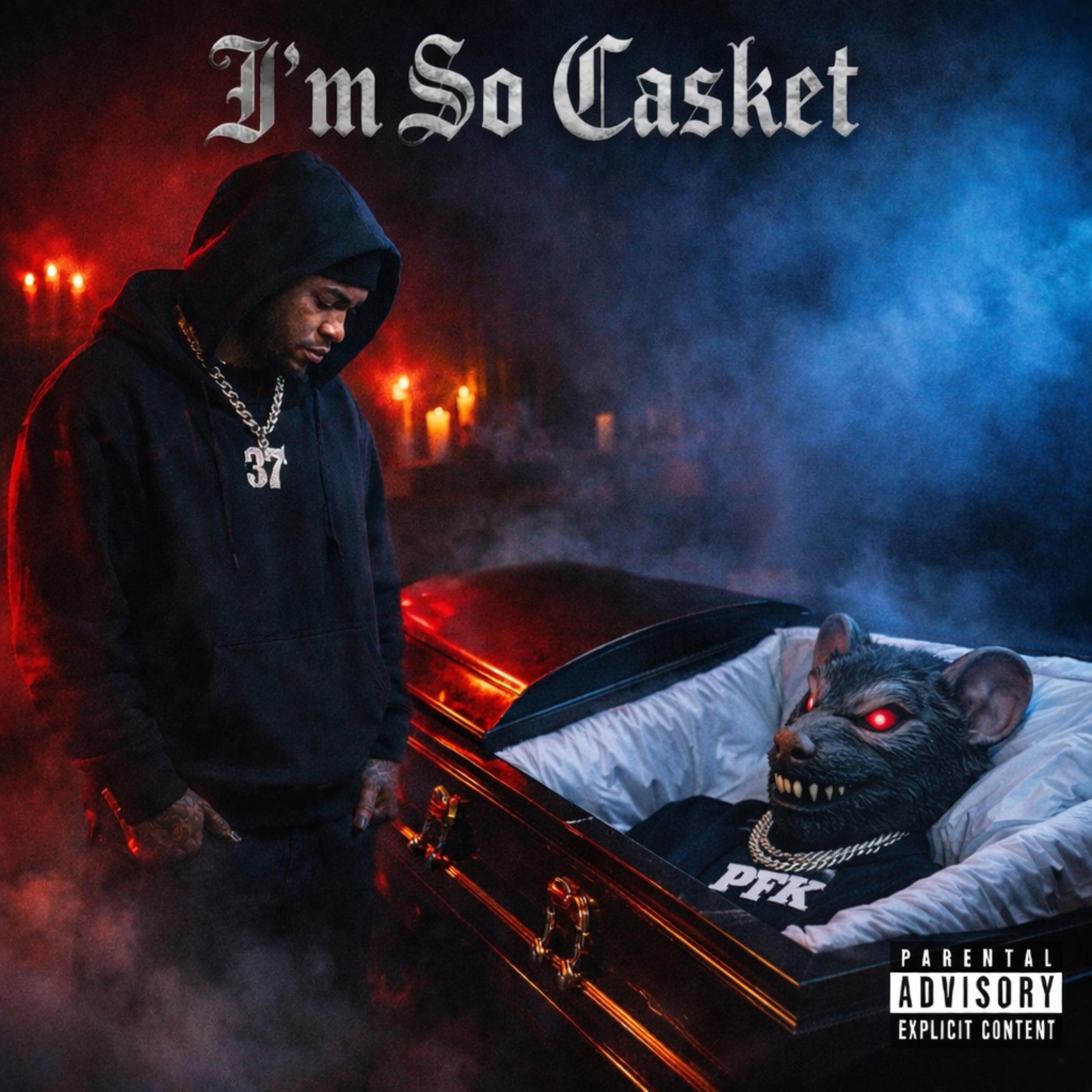 I’m So Casket by 37luhcorey cover art