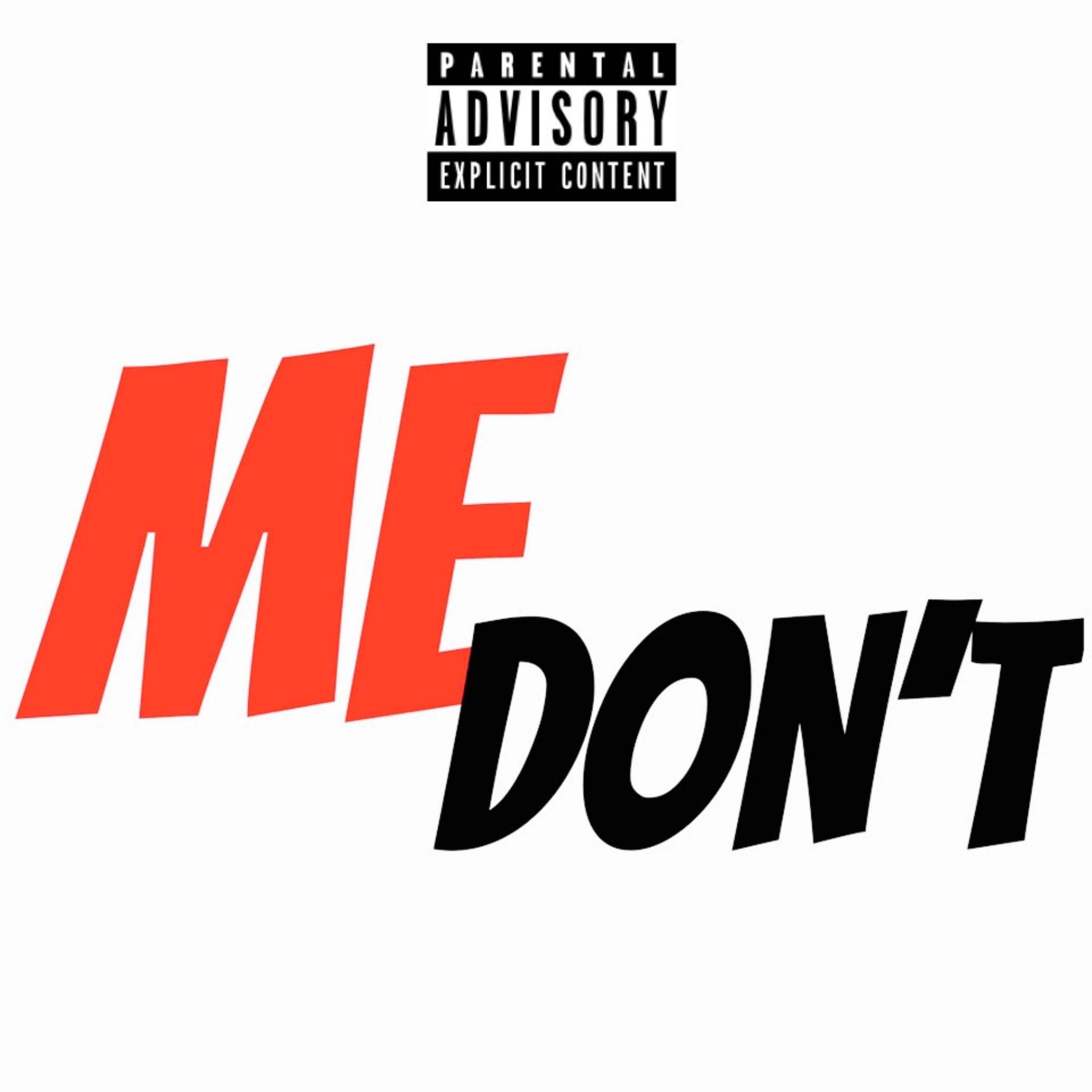 Me Don't artwork