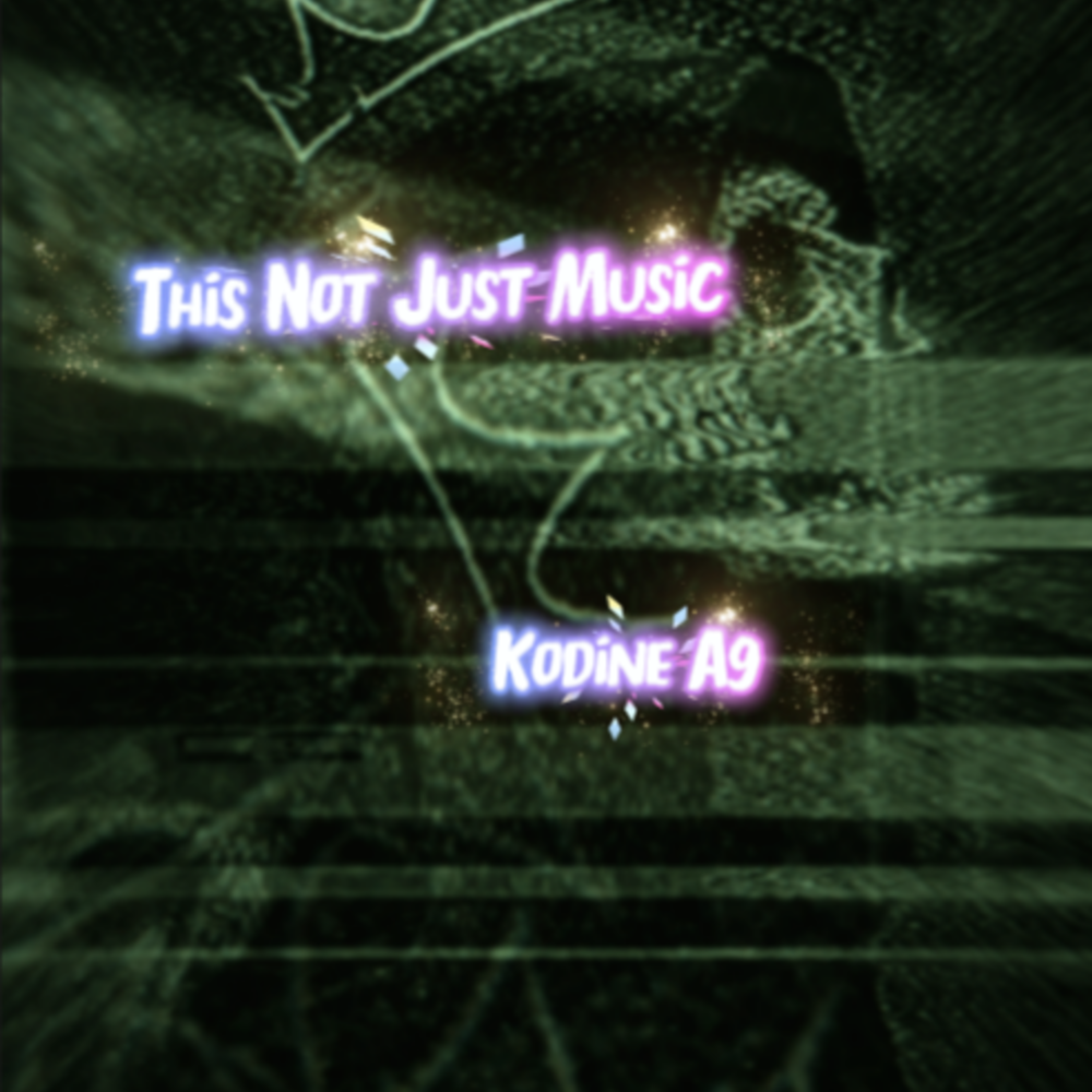 This Not Just Music by Kodine A9 cover art