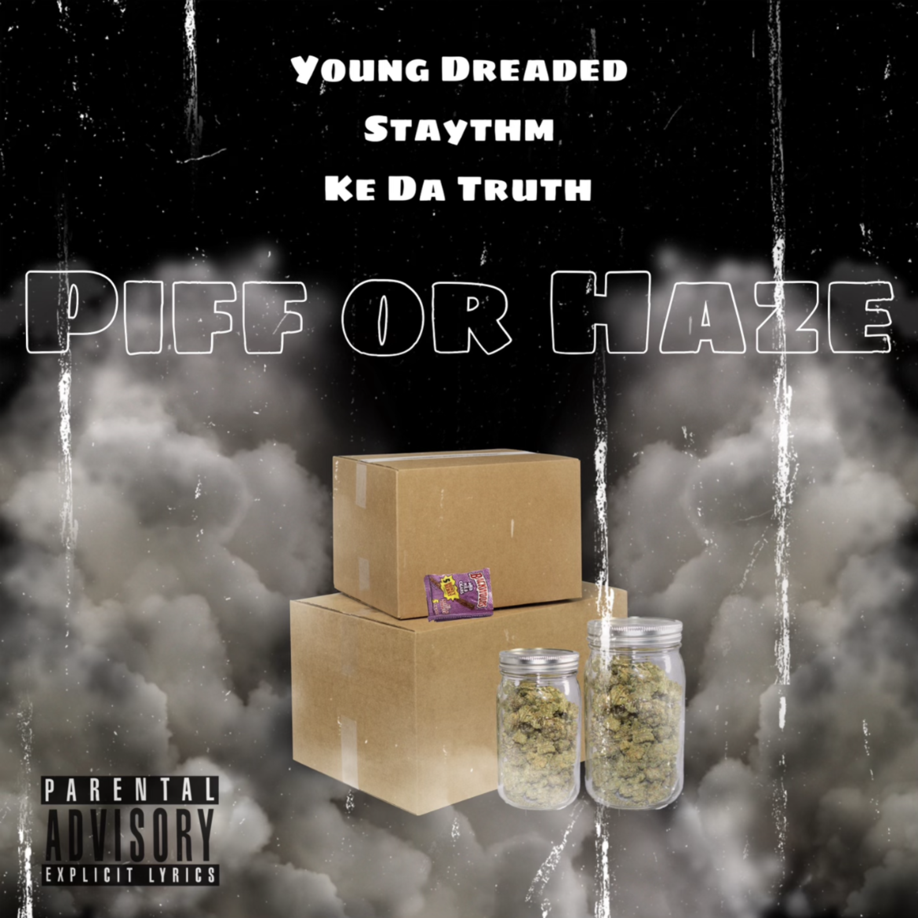 Piff Or Haze artwork