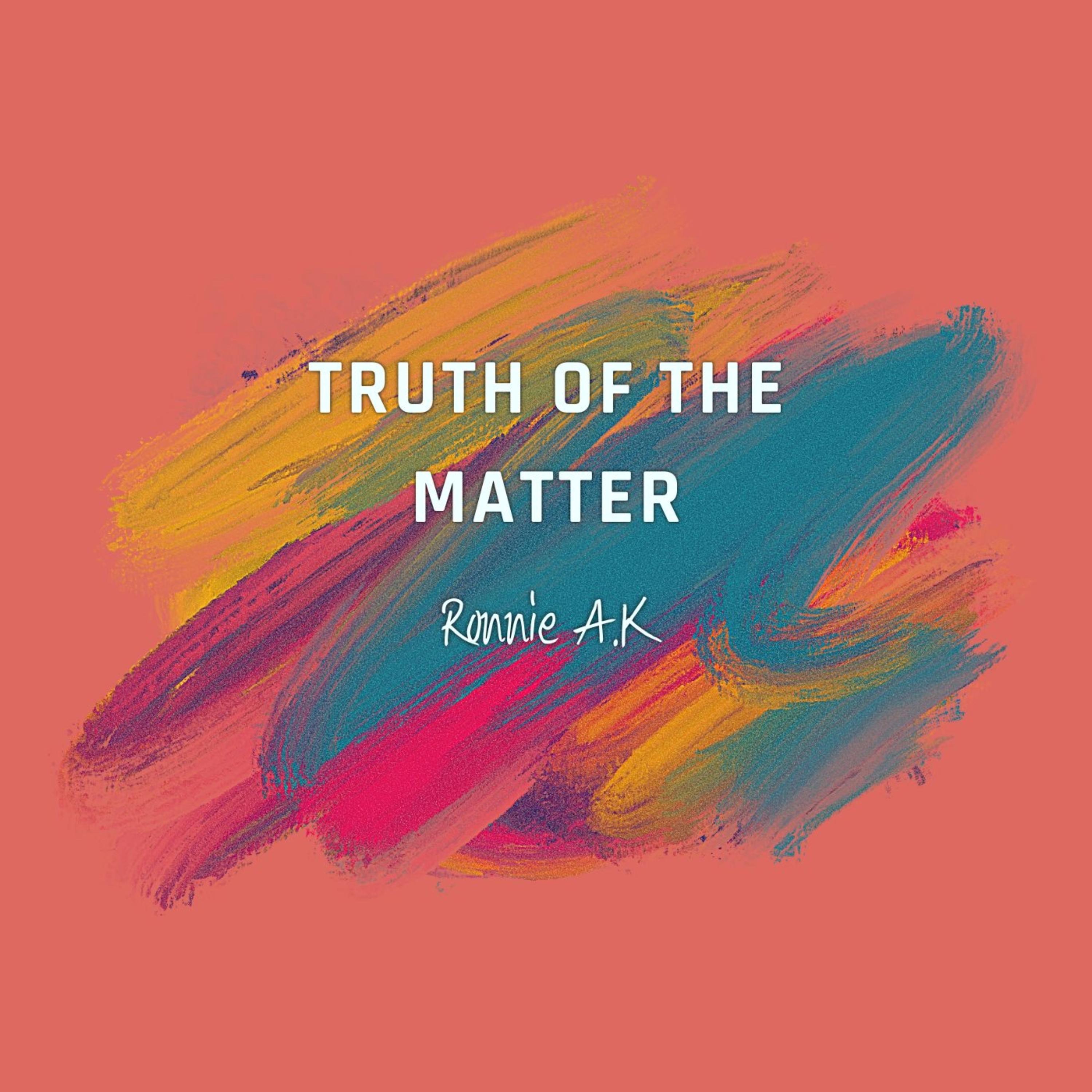 Truth Of The Matter  artwork