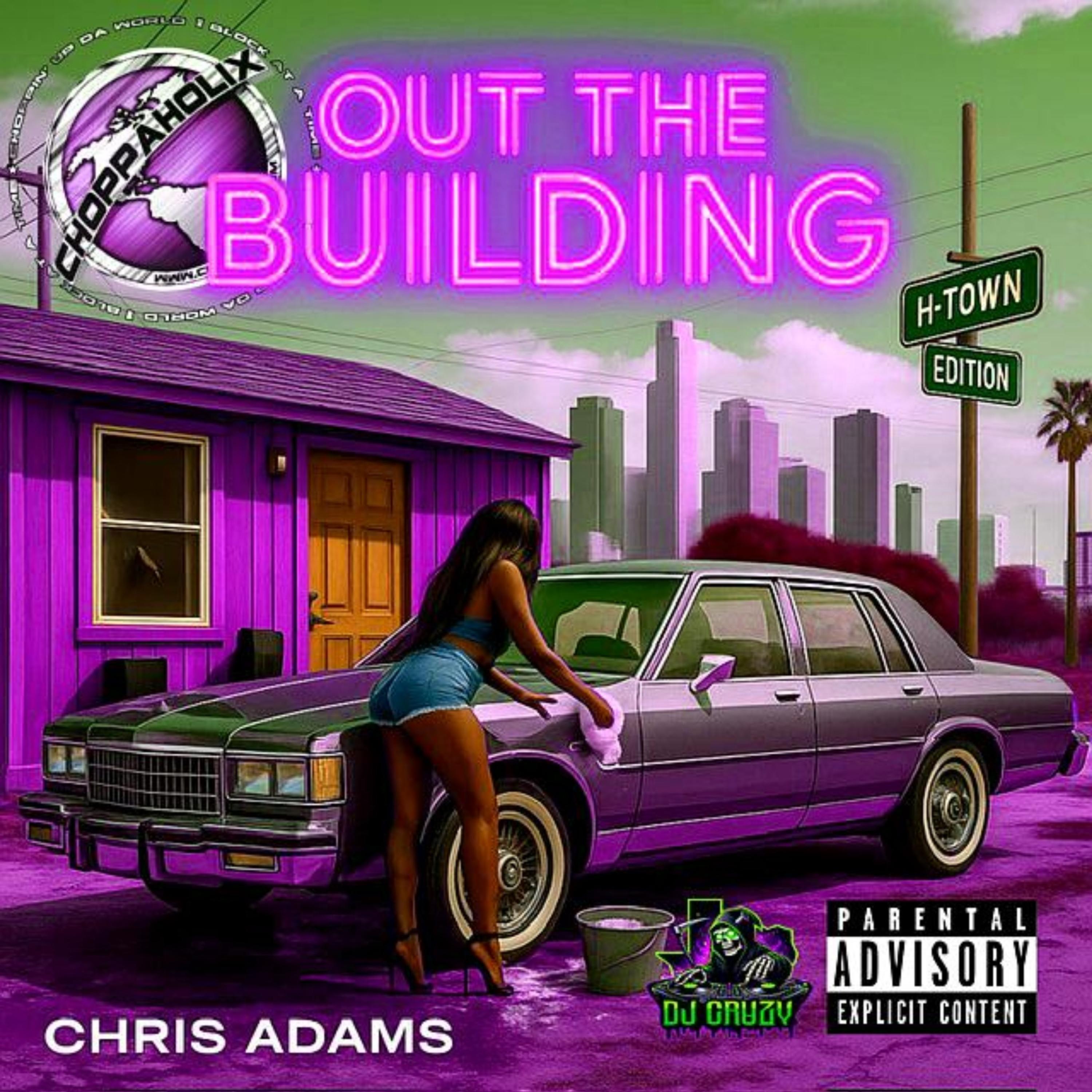 Out The Building: H-Town Edition (REMIX) artwork