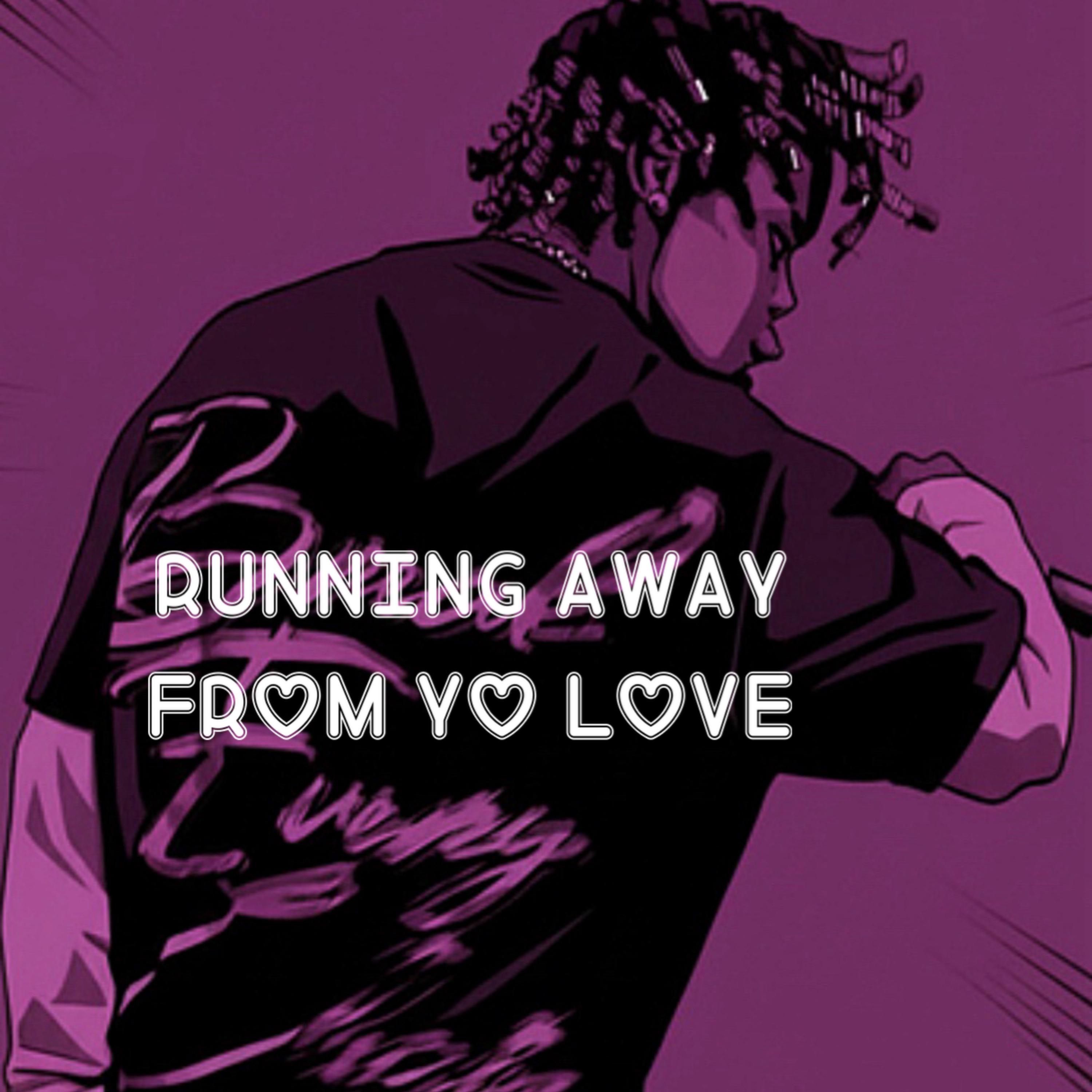 Running From Yo Love artwork