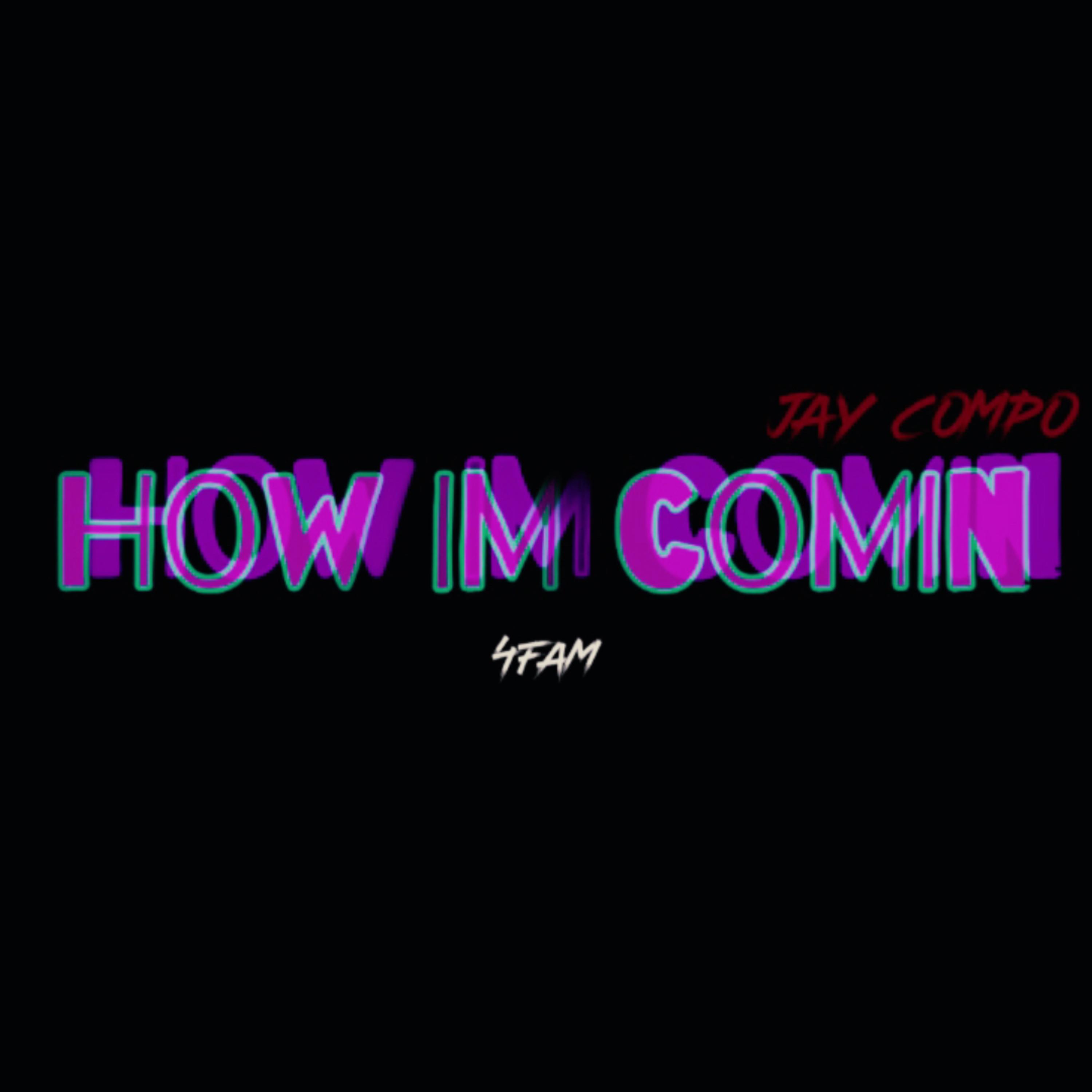 How Im Comin artwork
