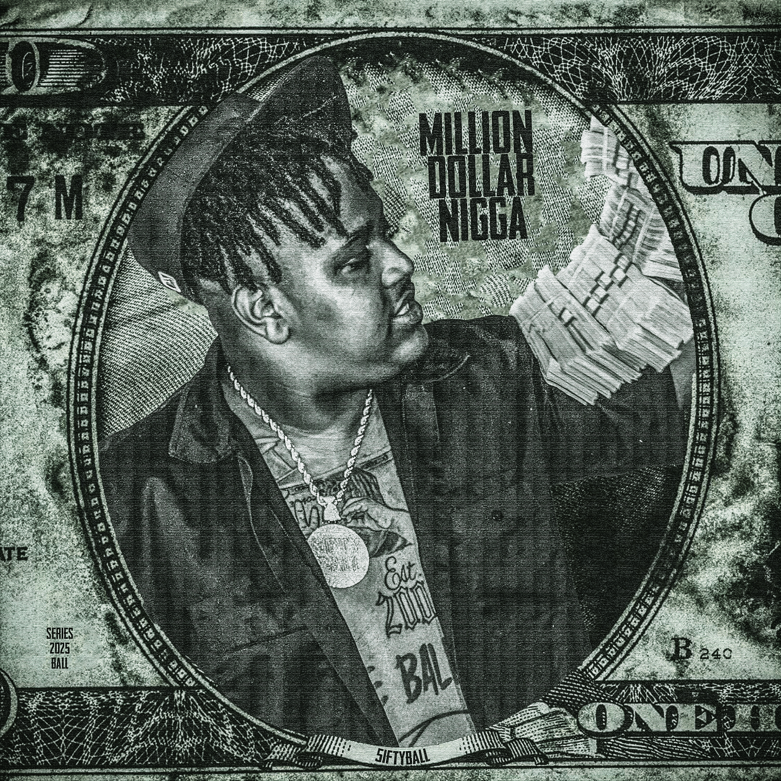 Million Dollar Nigga artwork