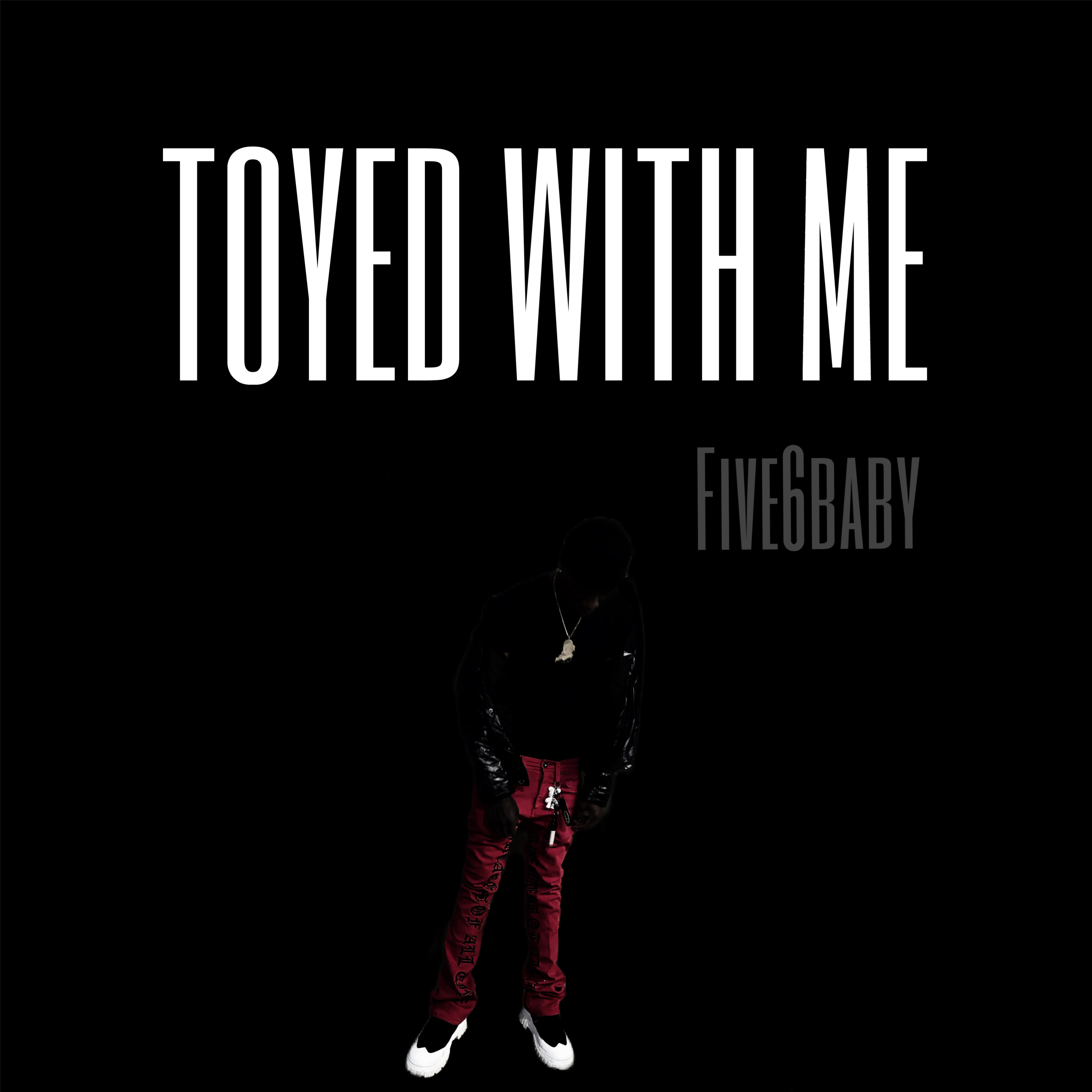 Toyed With Me artwork