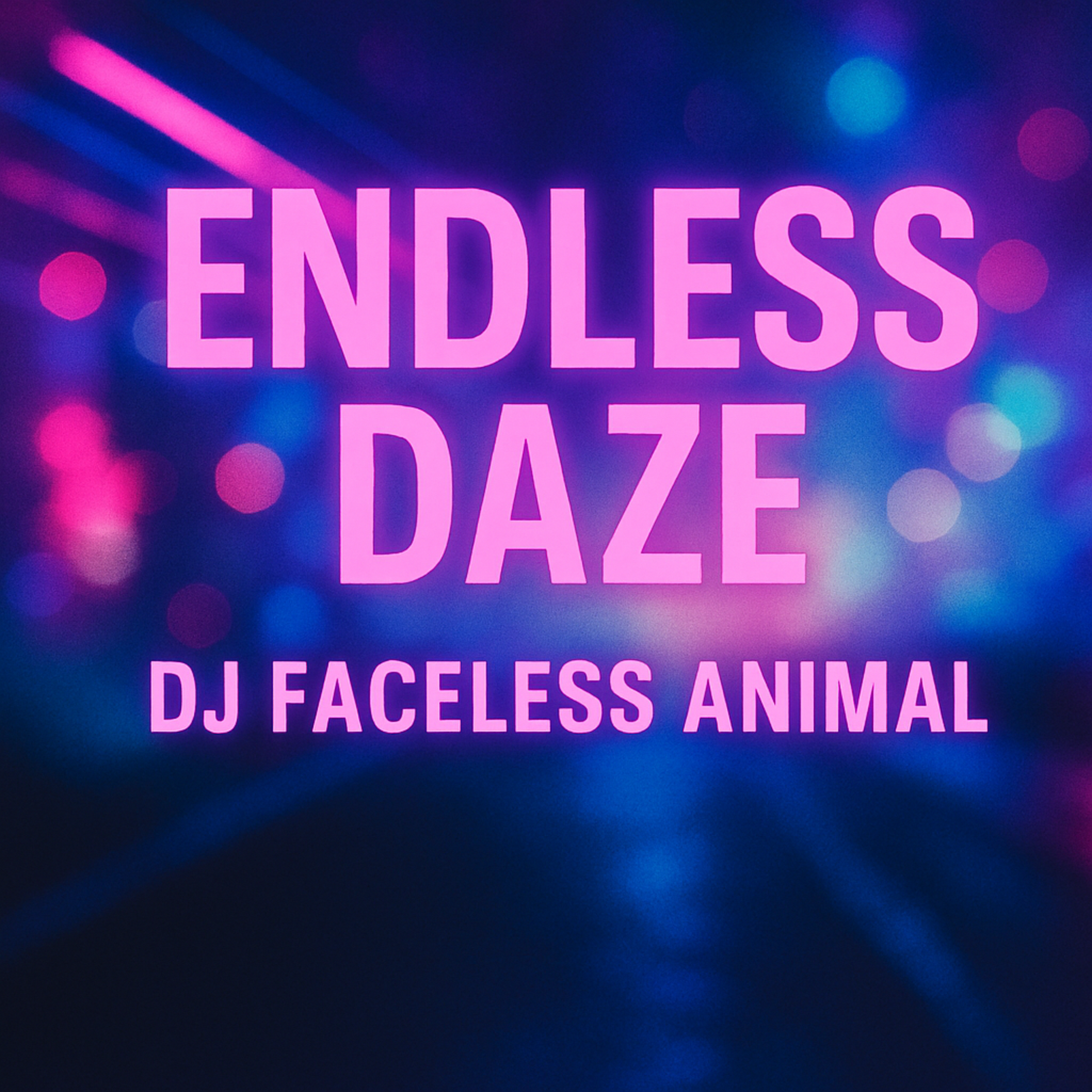 Endless Daze artwork