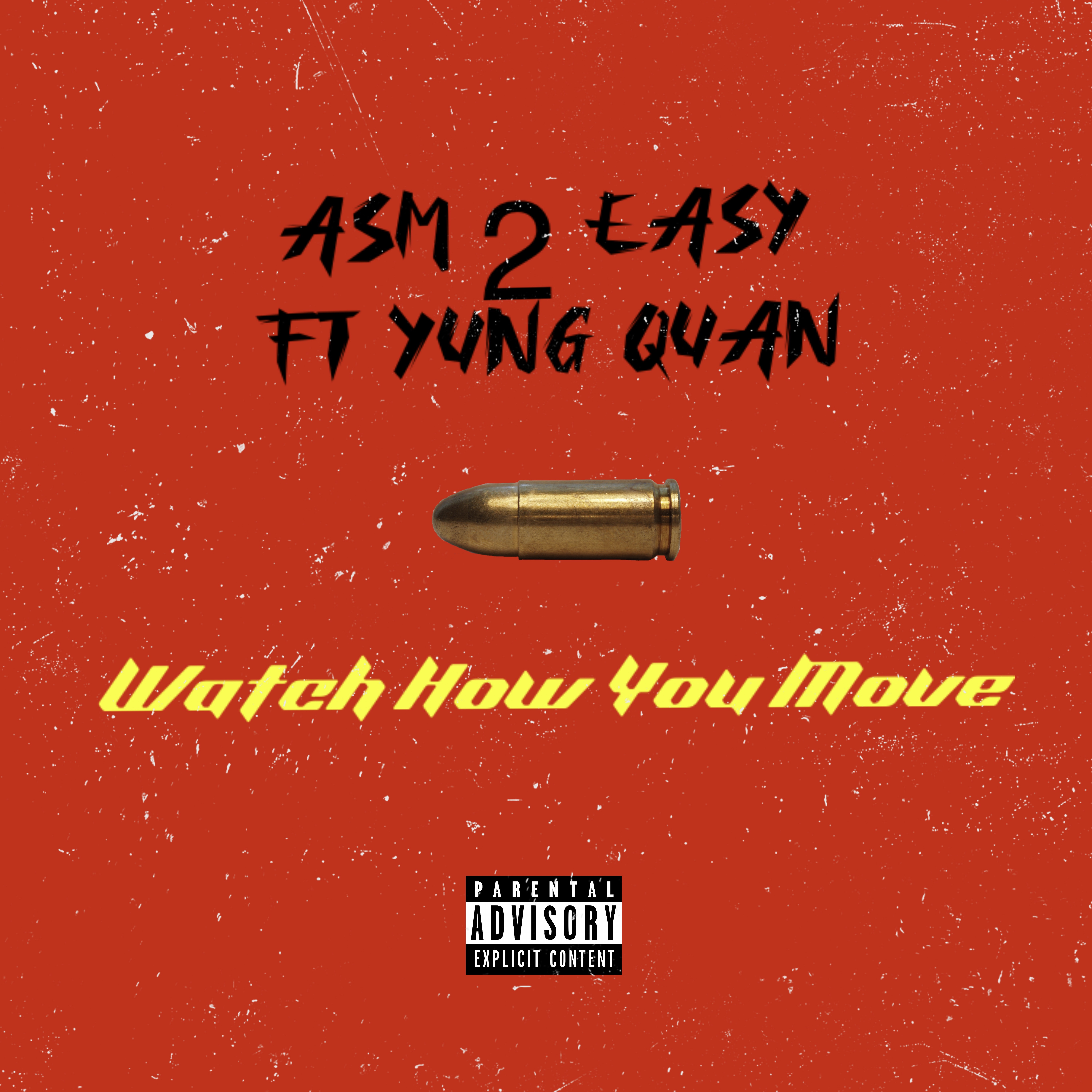 Watch How You move by ASM 2 Easy cover art