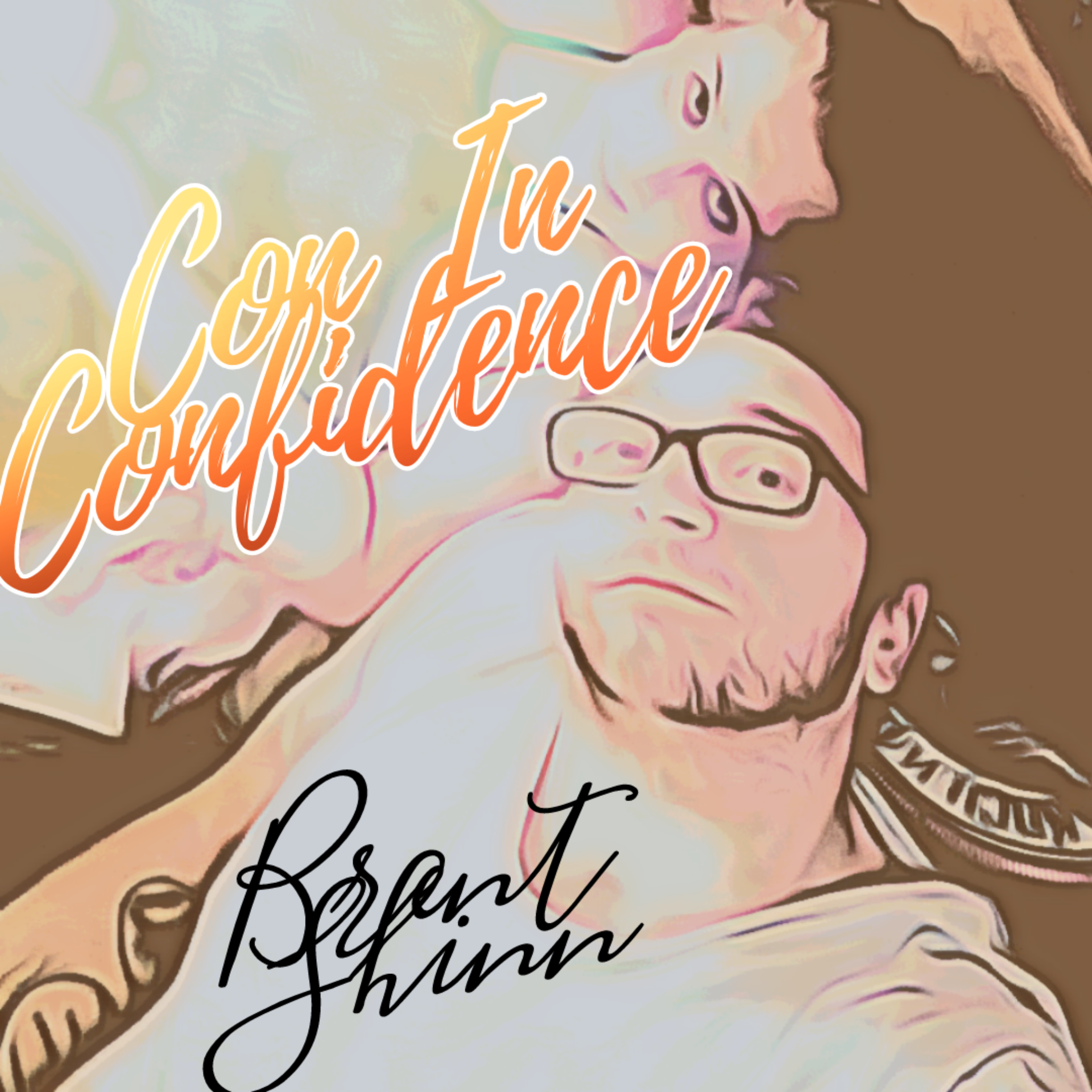 Con In Confidence by Brent Shinn cover art