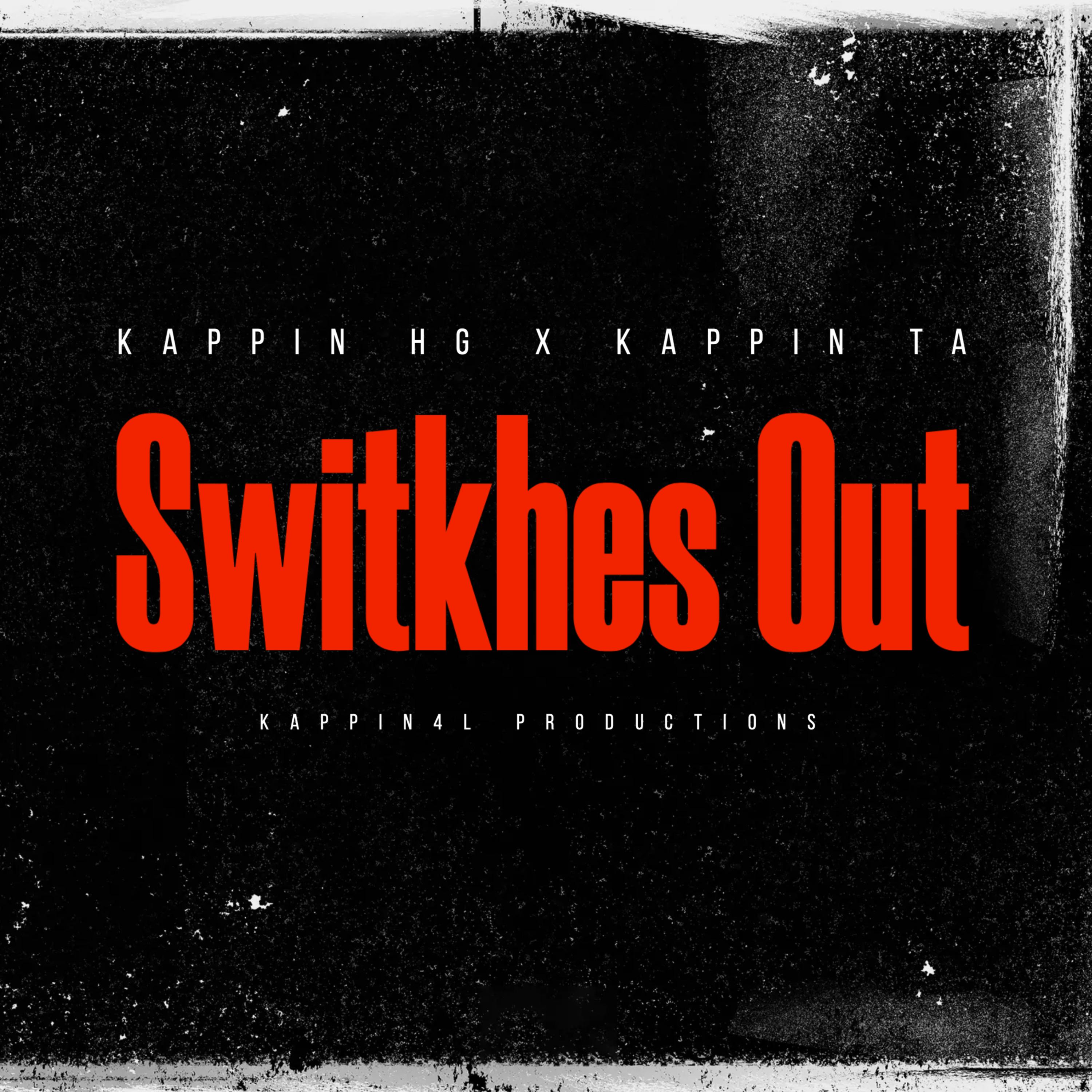 Switkhes Out artwork