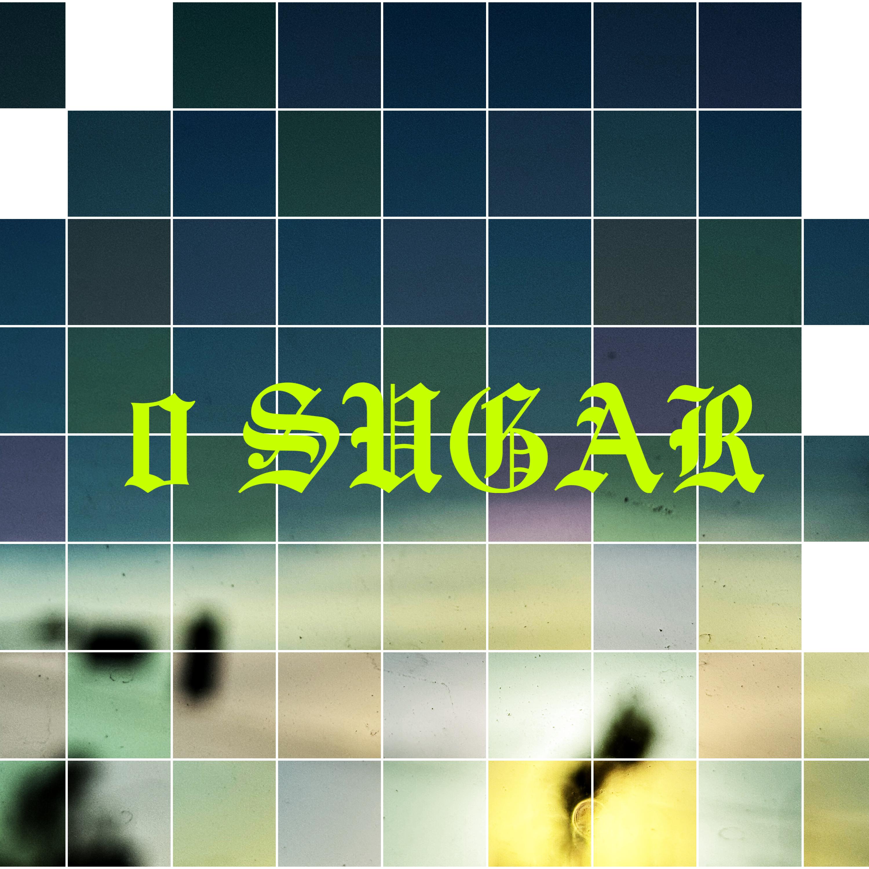0 Sugar artwork