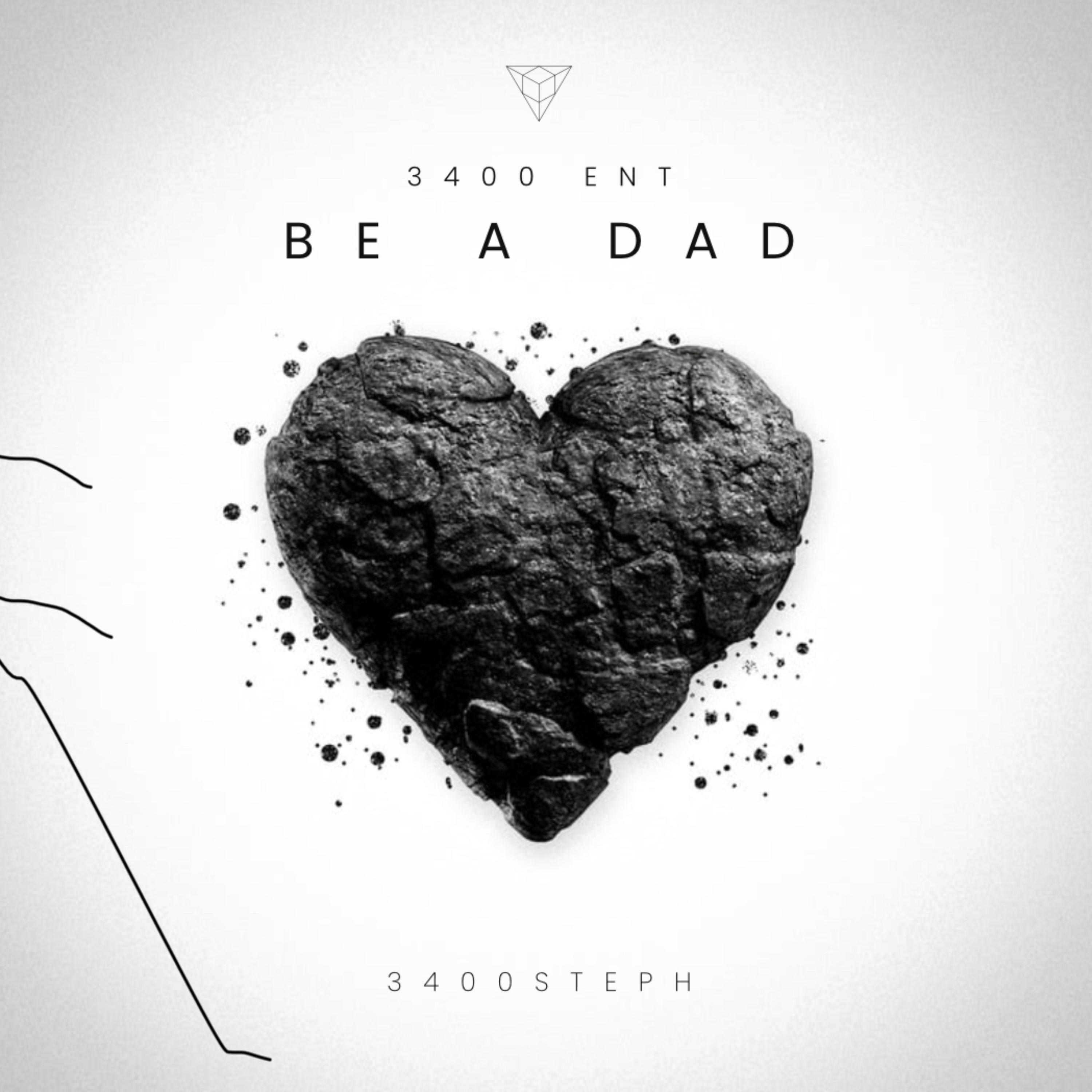 Be A Dad by 3400Steph cover art