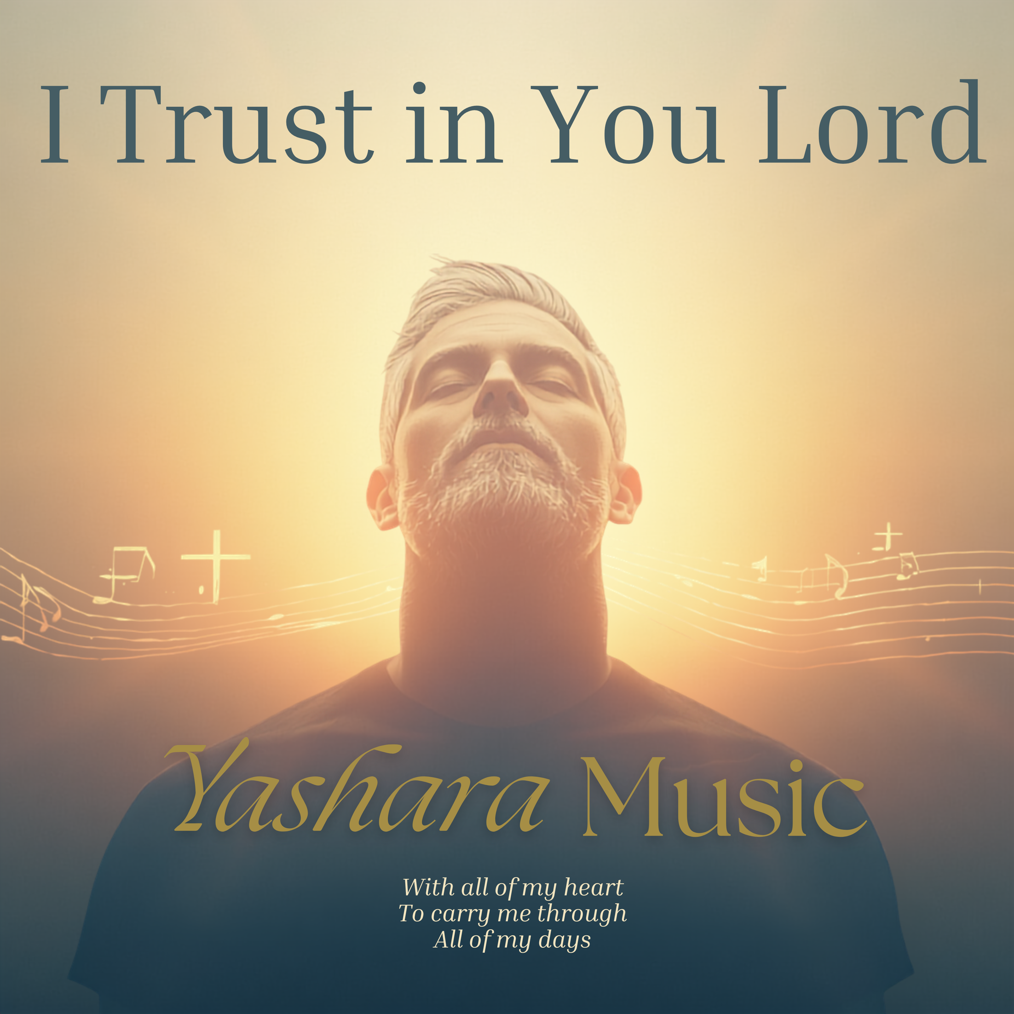 I Trust In You Lord by Yashara Music cover art