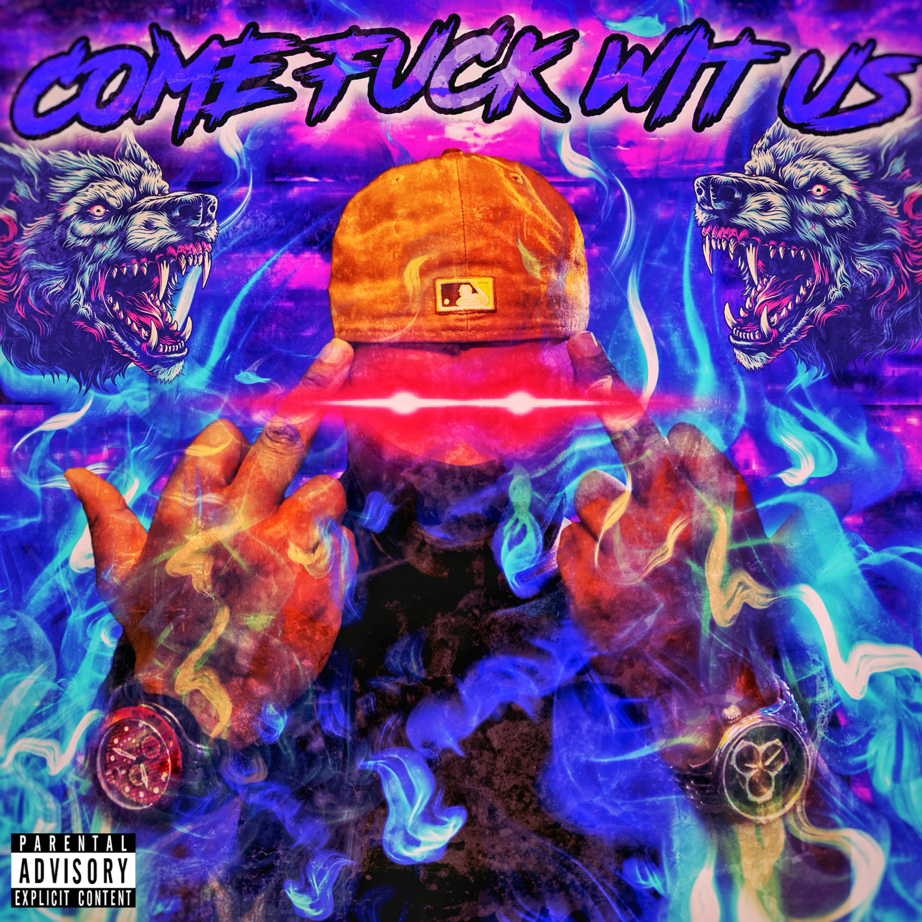 Come Fuck Wit Us artwork