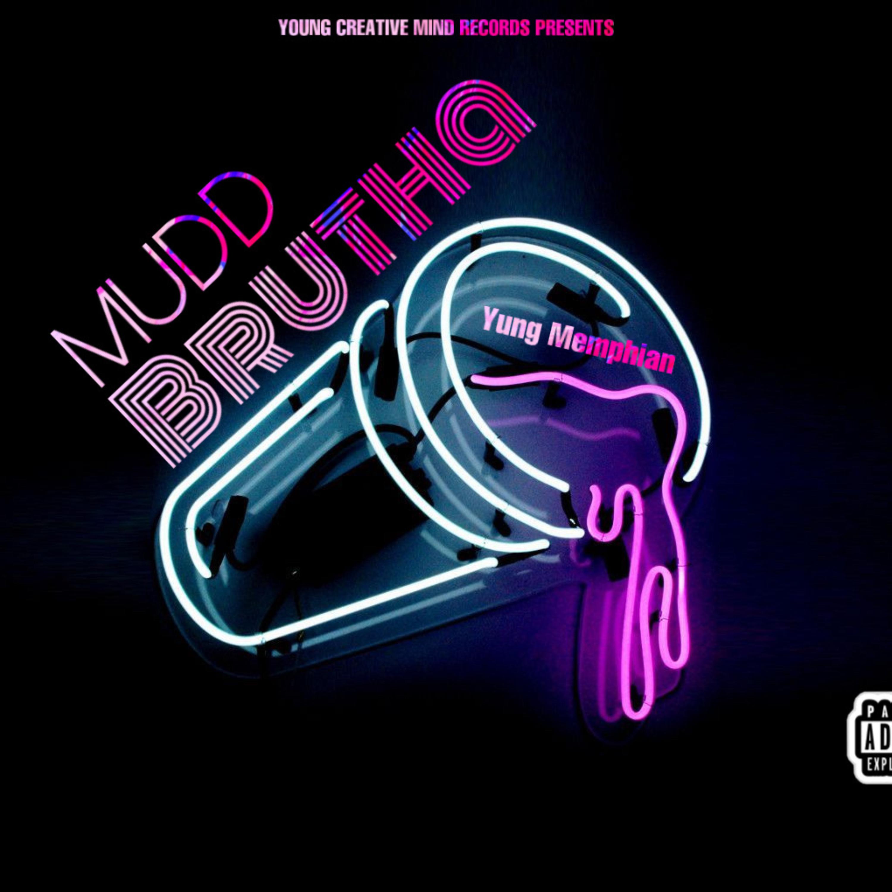 Mudd Bruthas by FFG Mempho cover art