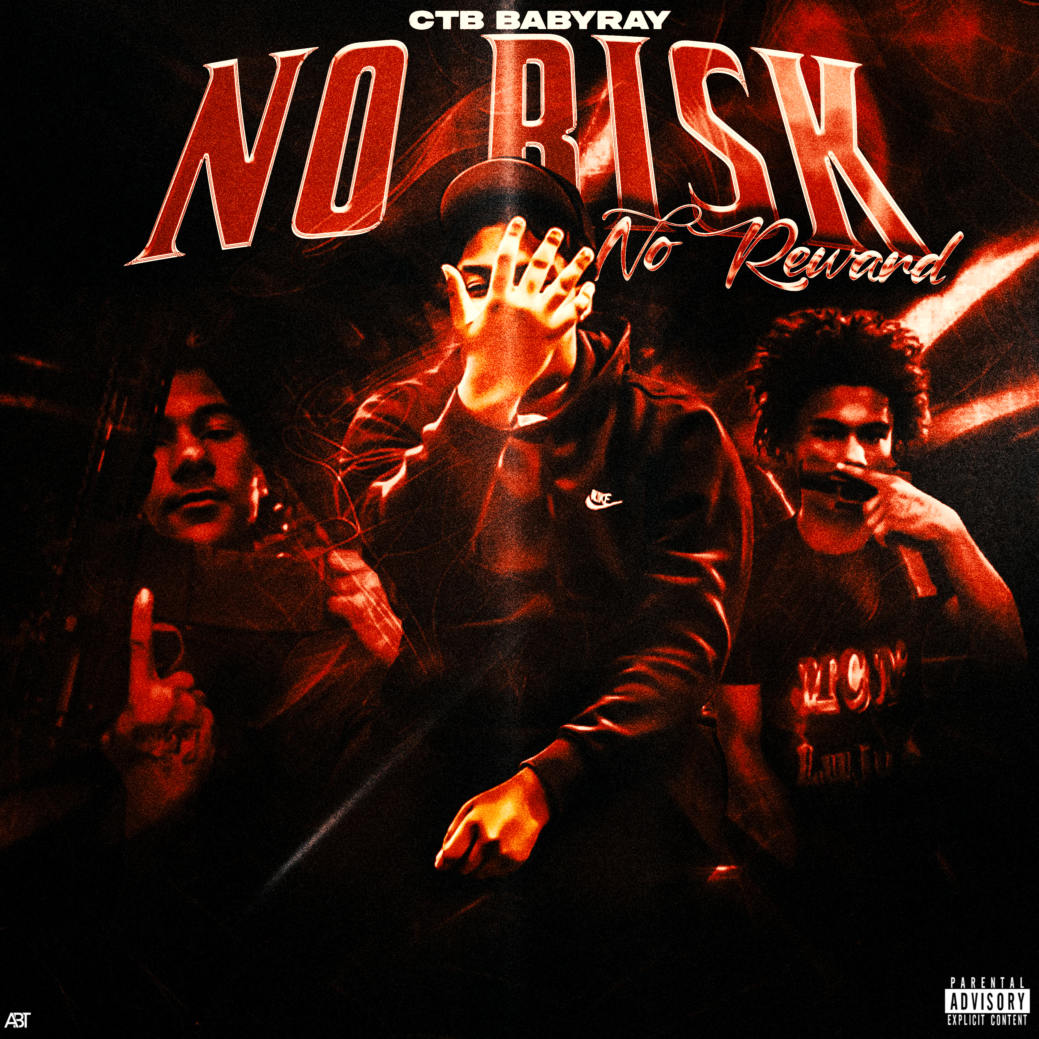 No Risk No Reward by CTB BabyRay cover art