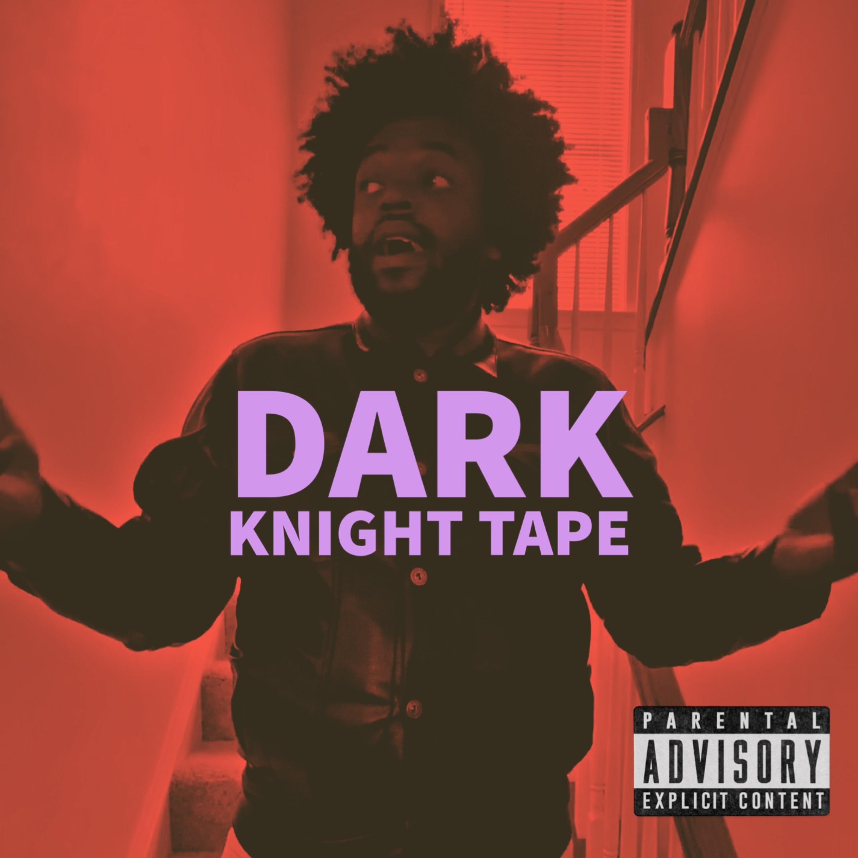 DARK KNIGHT TAPE artwork