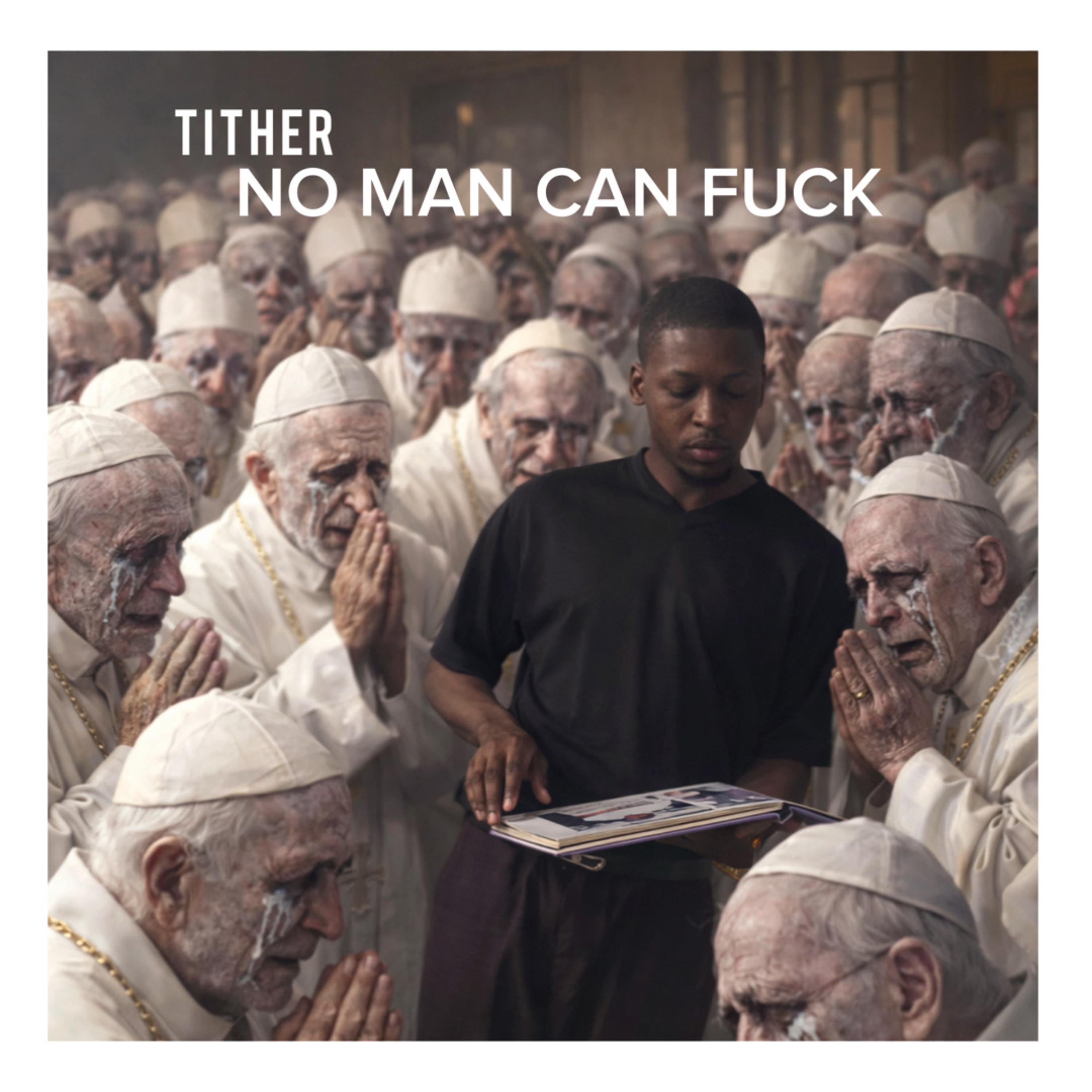 NO MAN CAN FUCK artwork