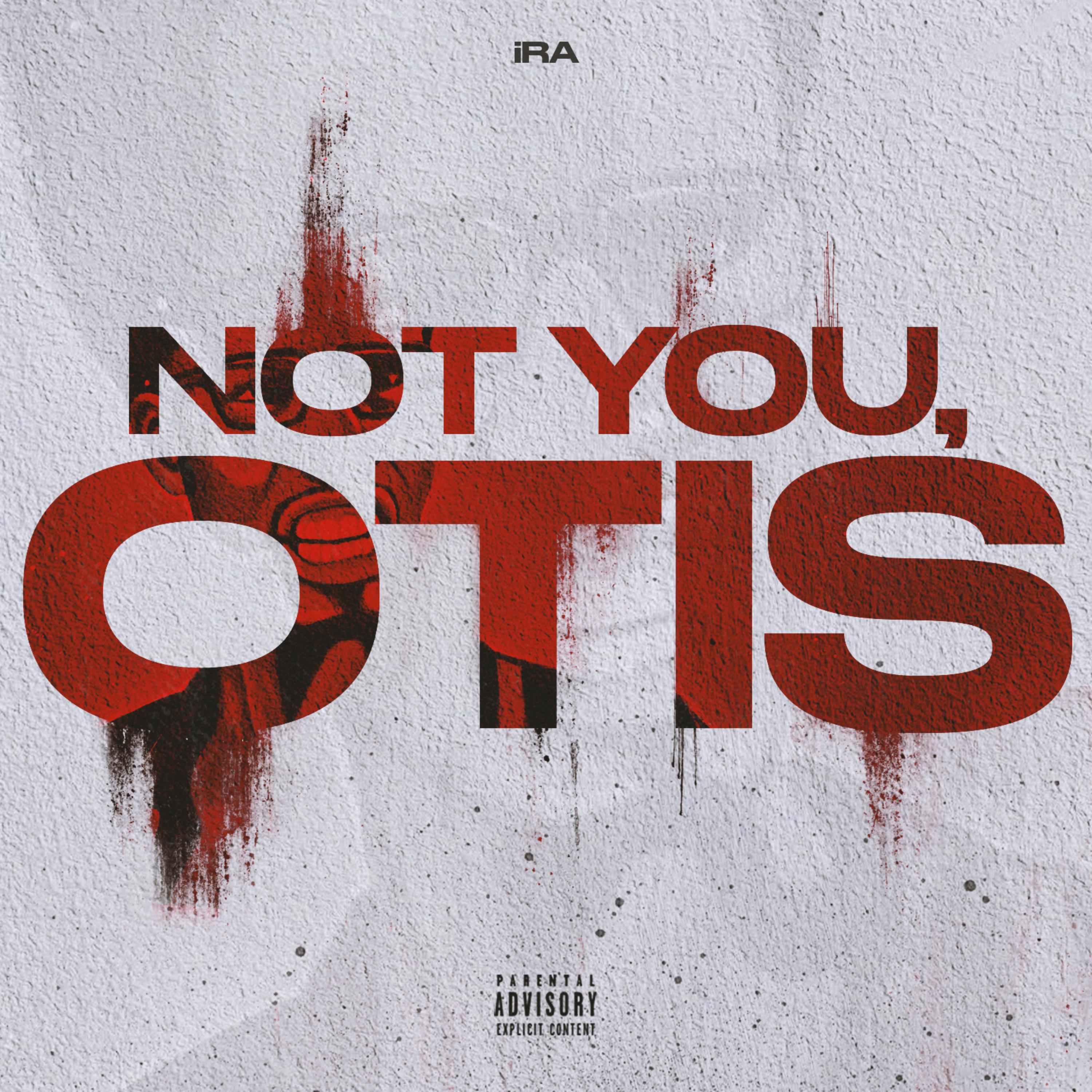 Not You, OTIS artwork