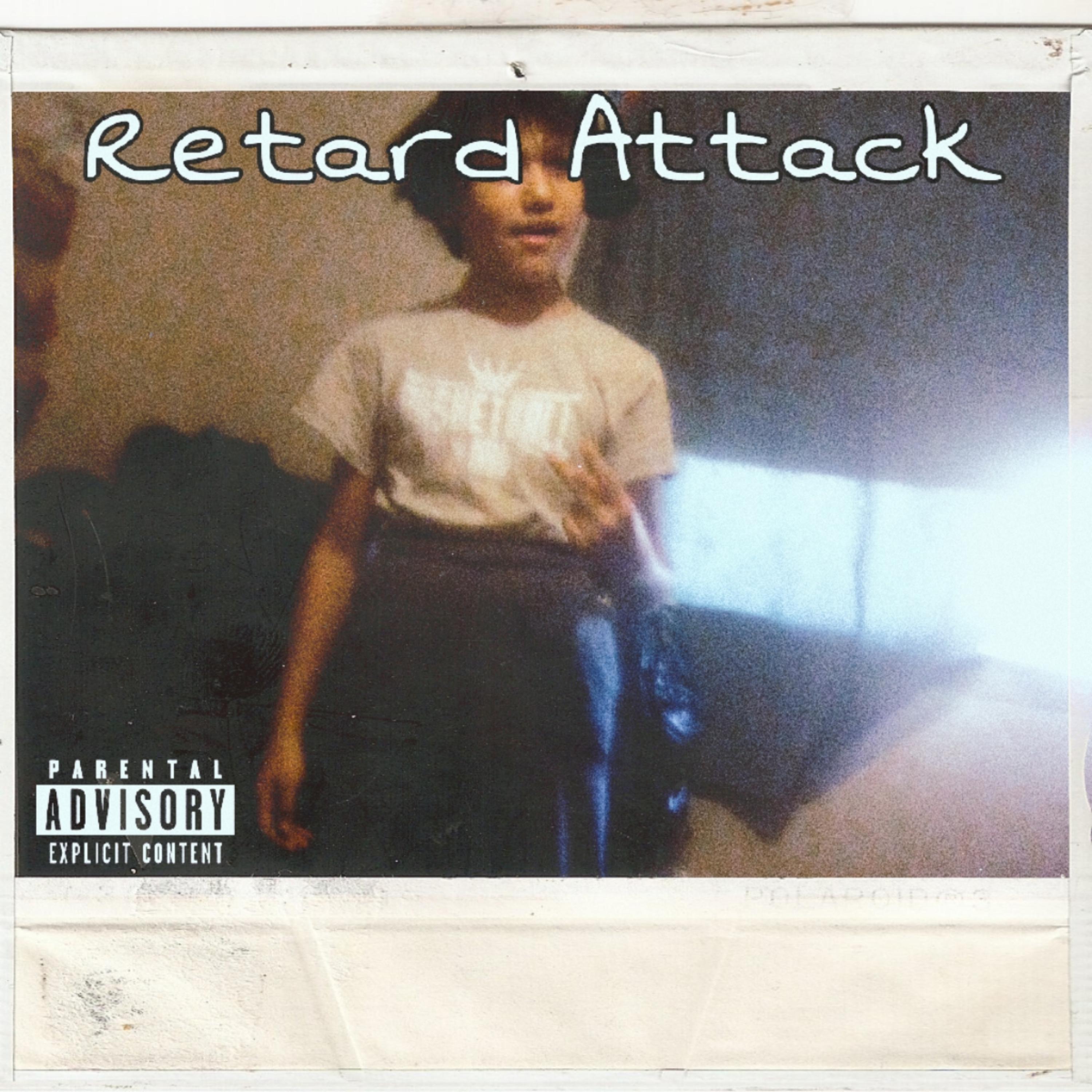 Retard Attack artwork