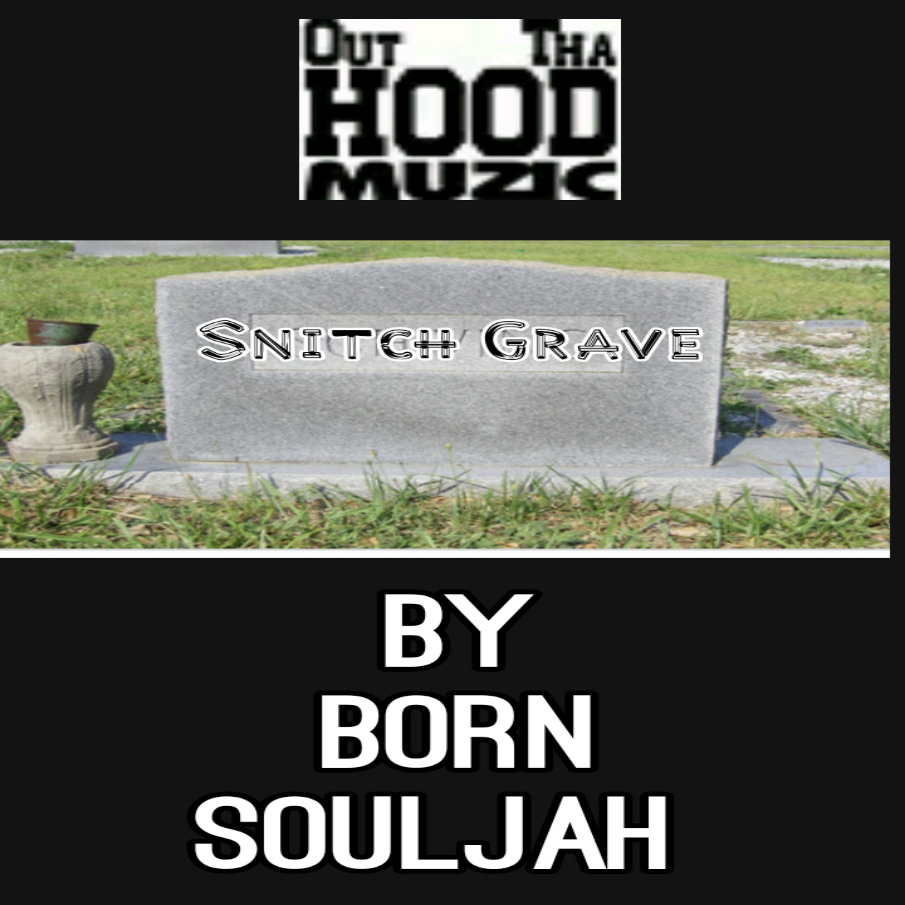Snitch Grave artwork