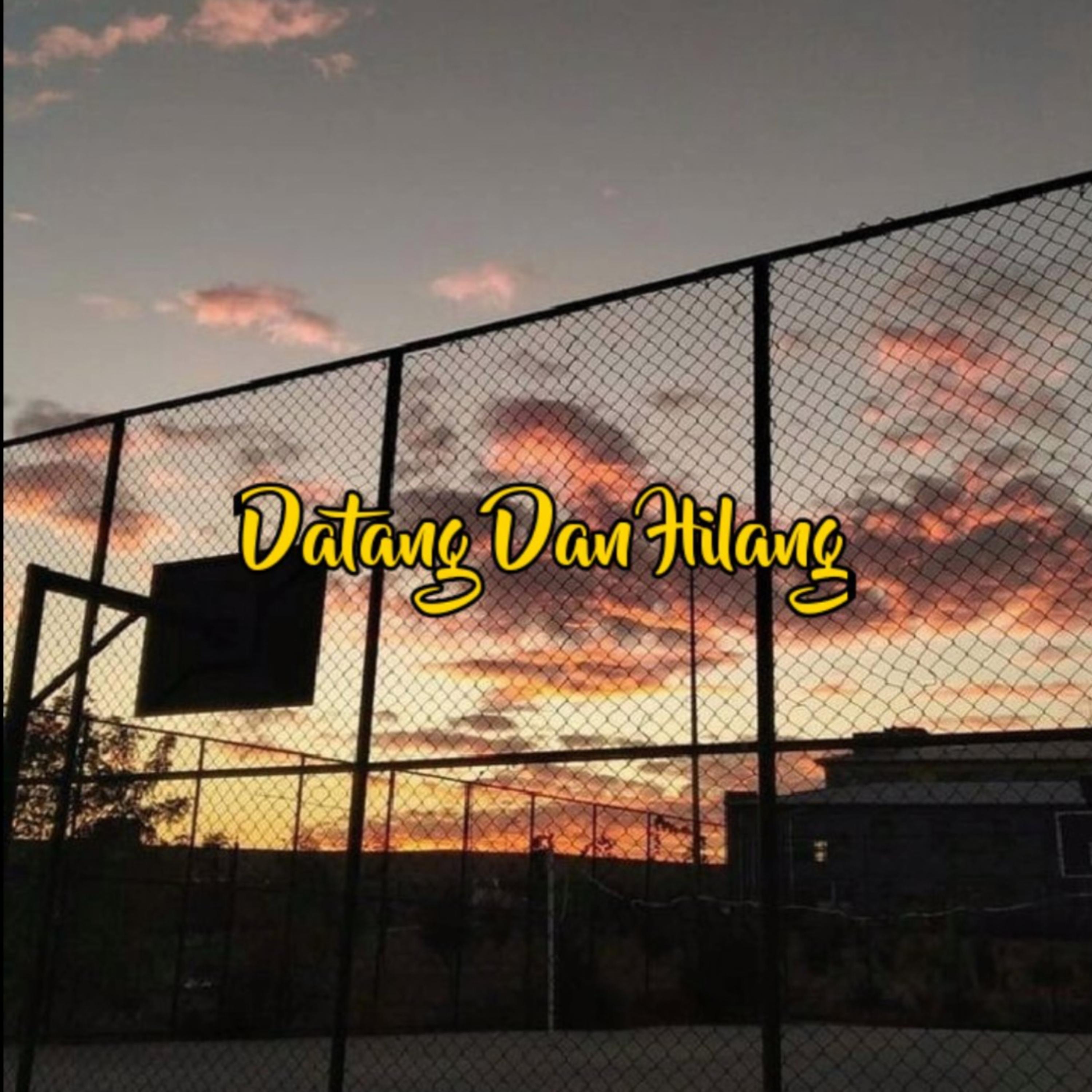 Datang Dan Hilang artwork