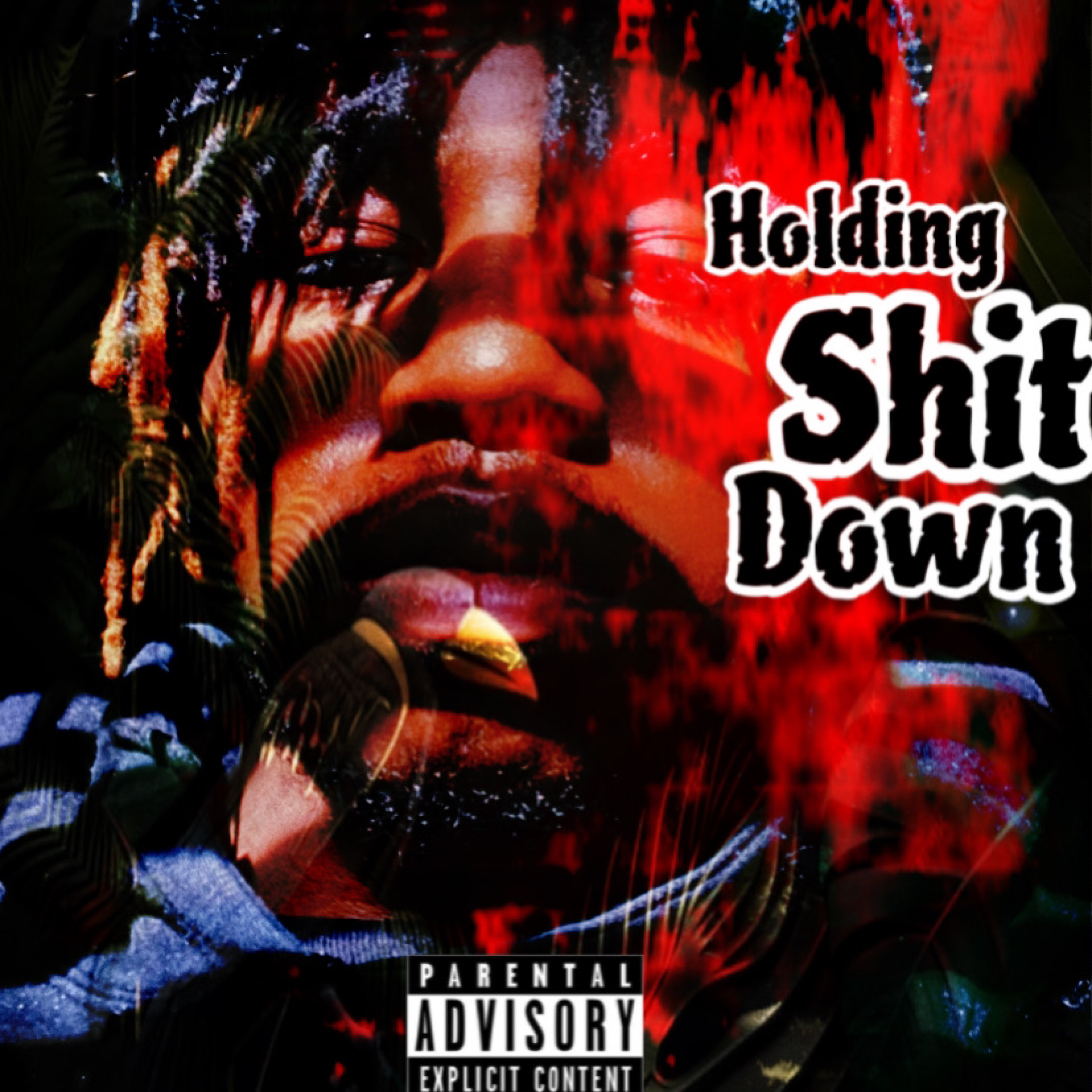 Holding Shit Down artwork