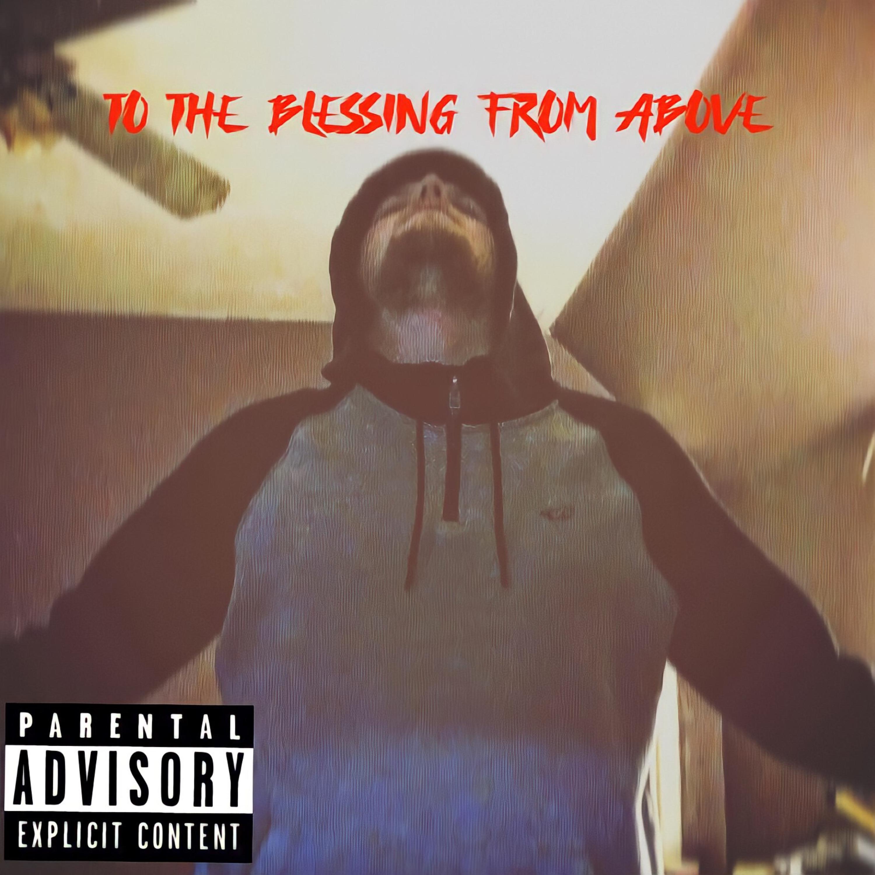 To The Blessing From Above by Zone Wrld cover art