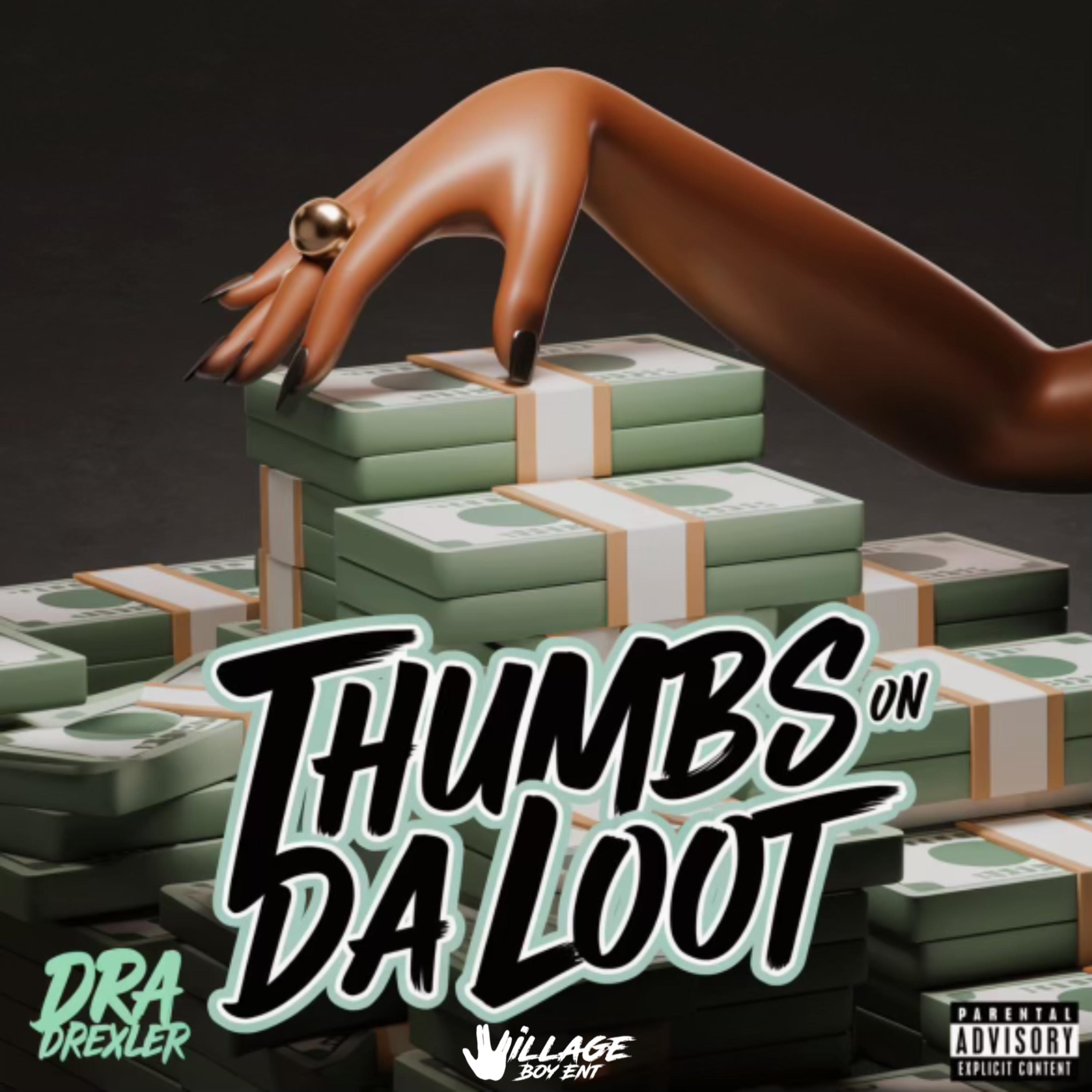 Thumbs On Da Loot artwork