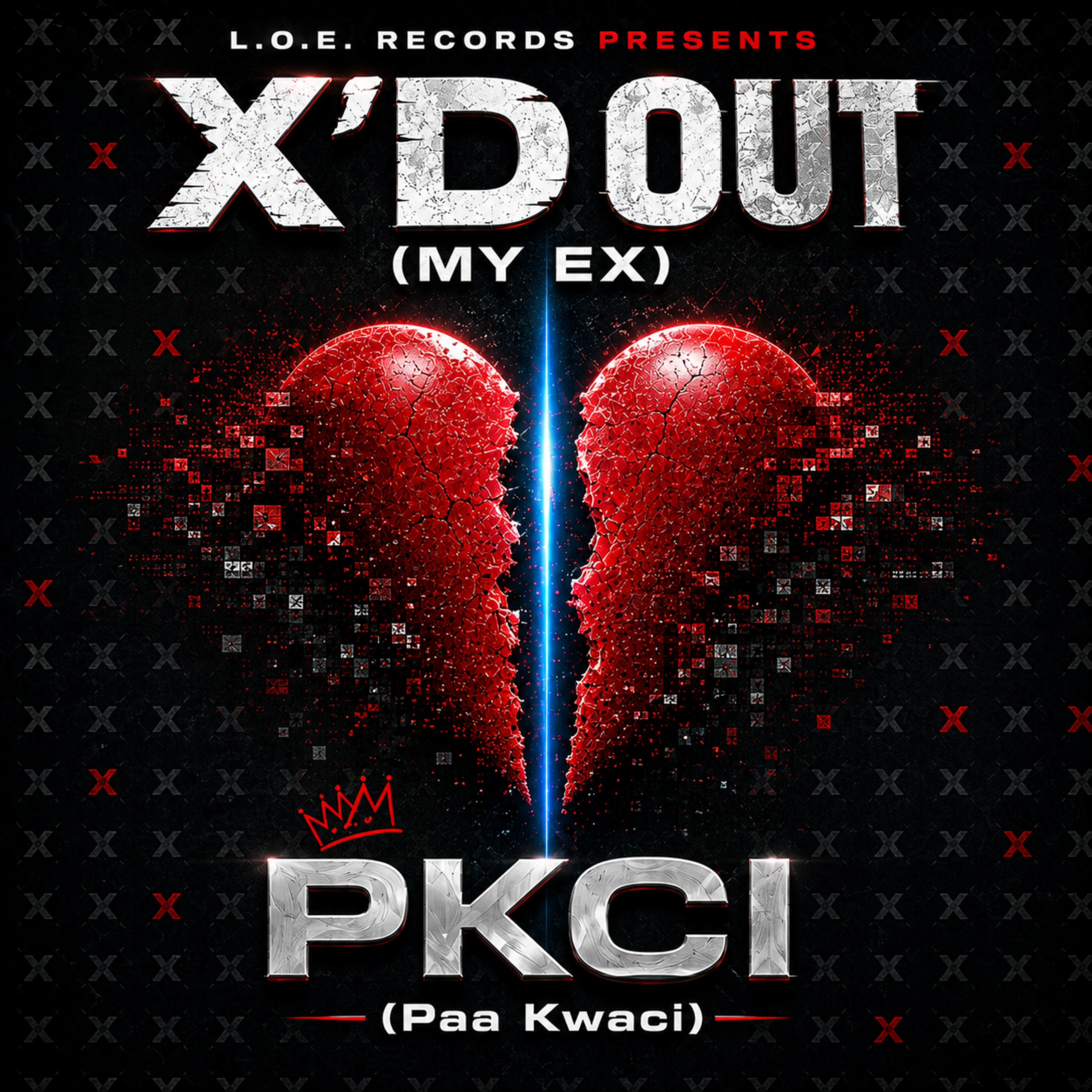 X'D OUT ( MY EX ) by Paa Kwaci cover art