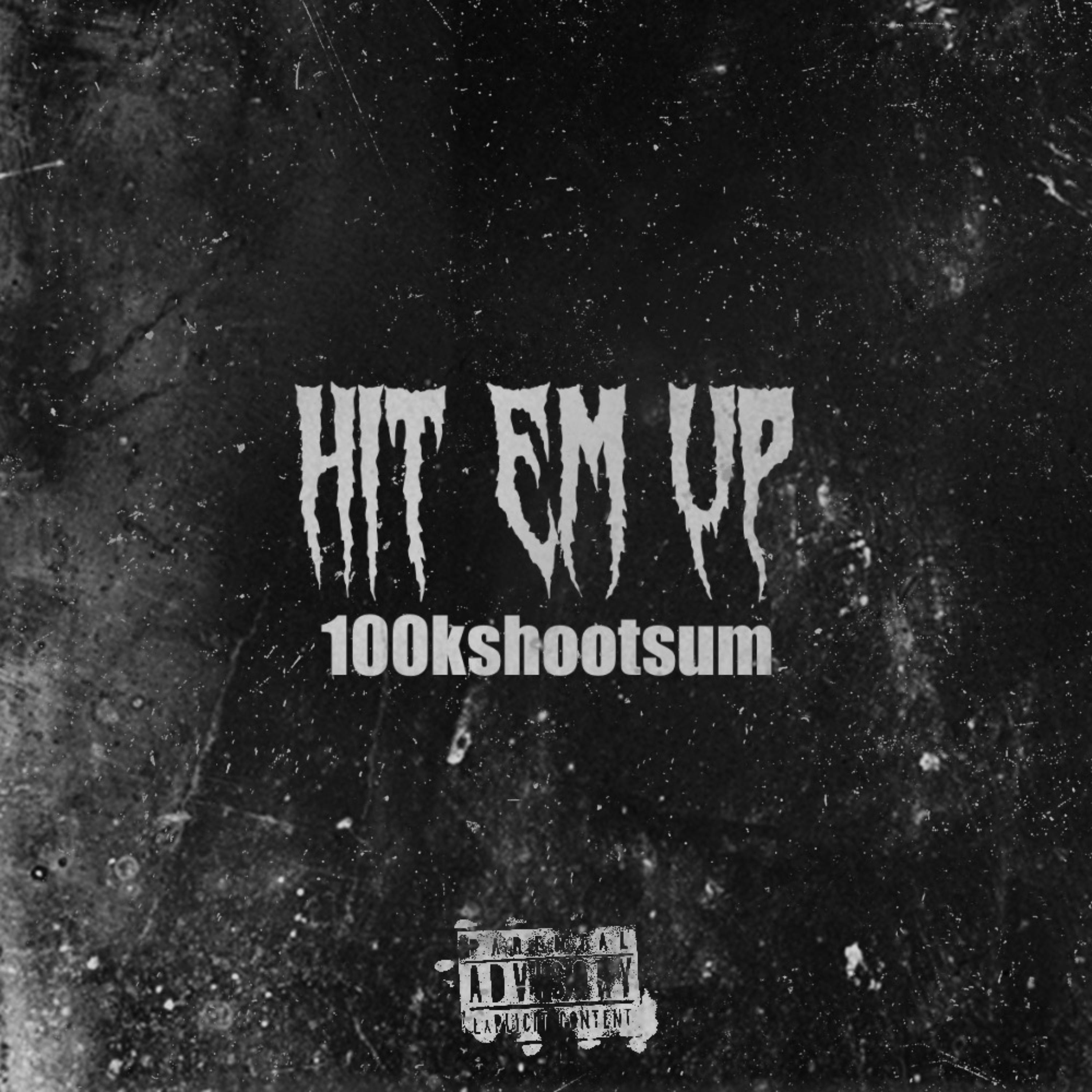 HIT EM UP artwork