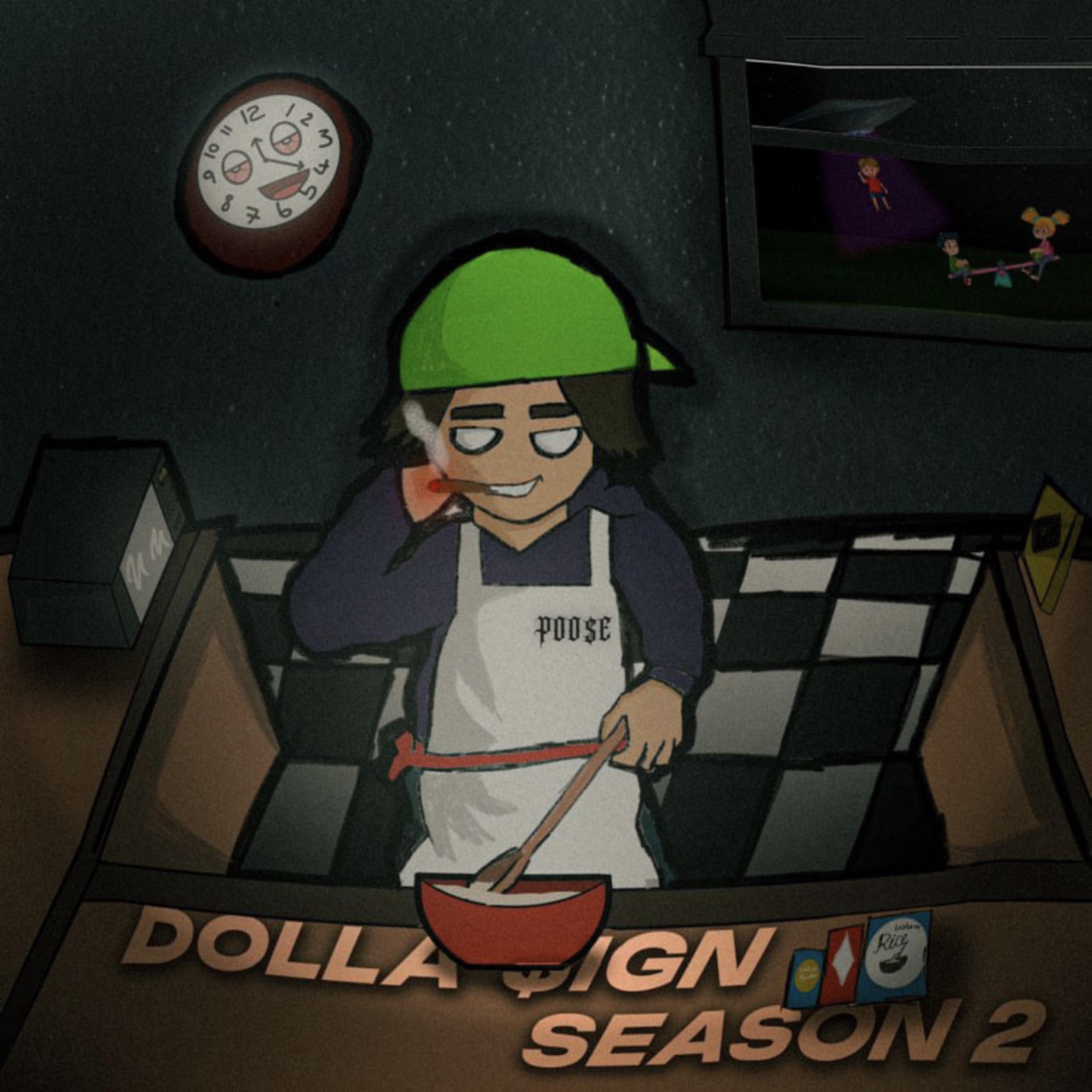 DOLLA $IGN SEASON 2 artwork