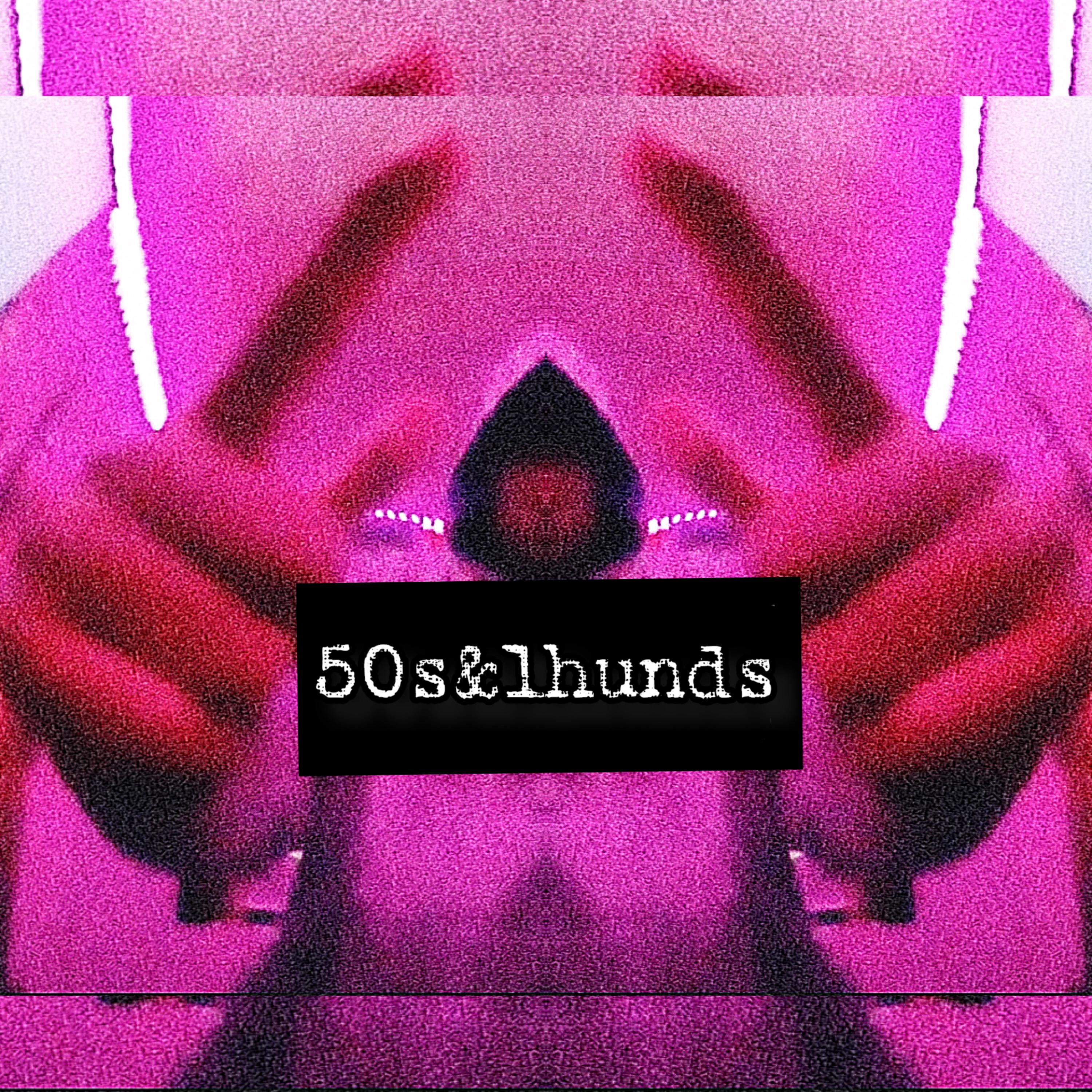 50s&1Hunds artwork