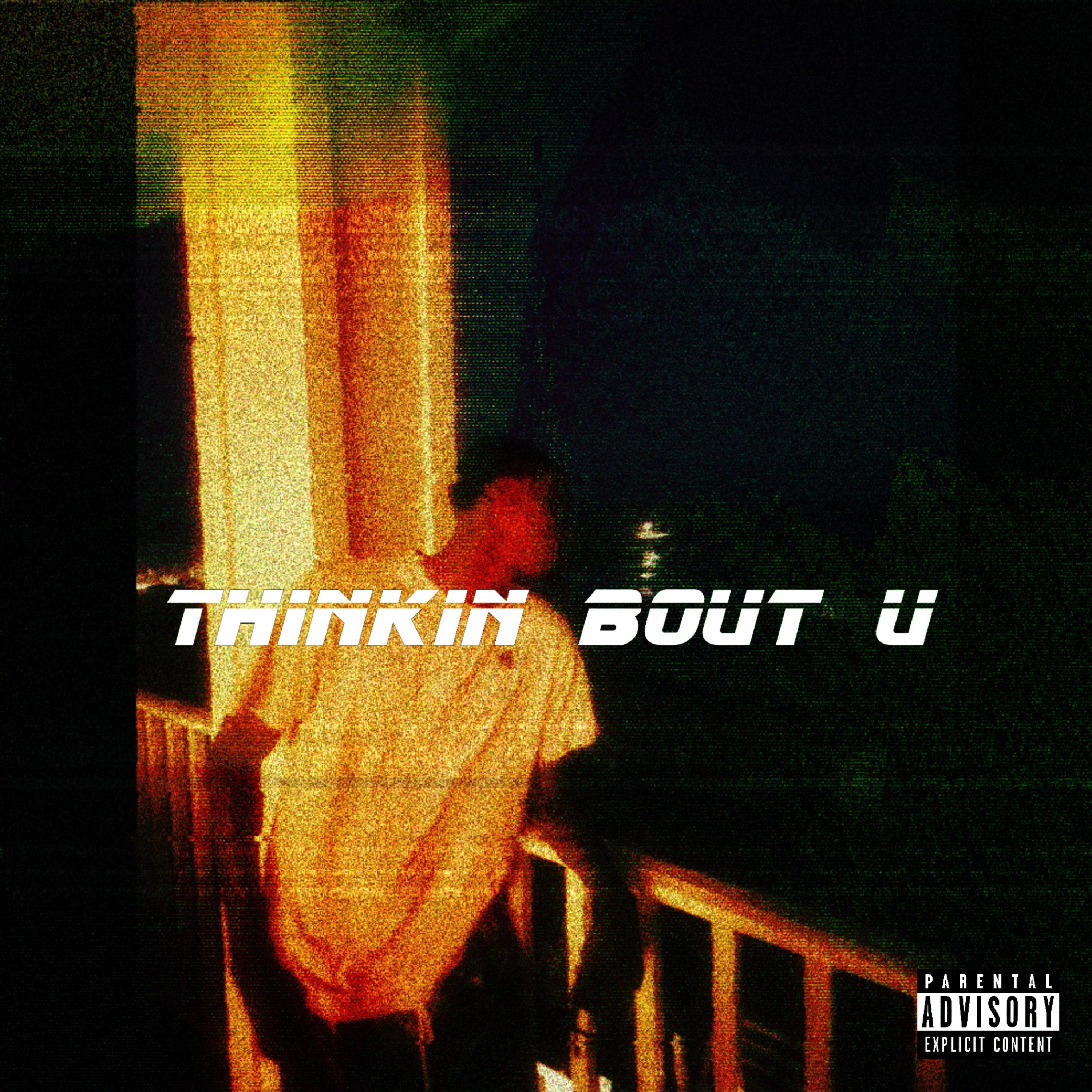 Thinkin Bout U by $osa Kd