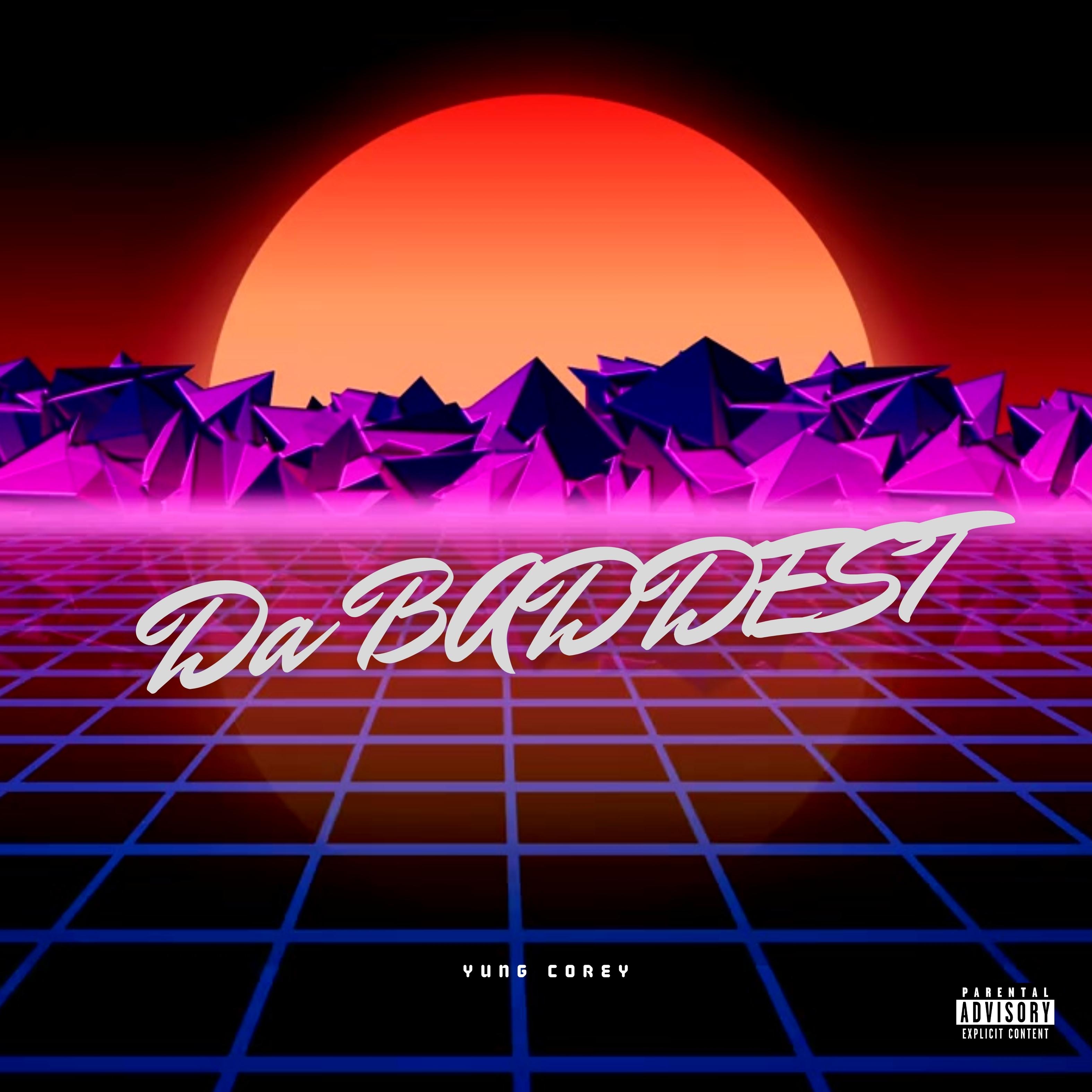 DA BADDEST artwork