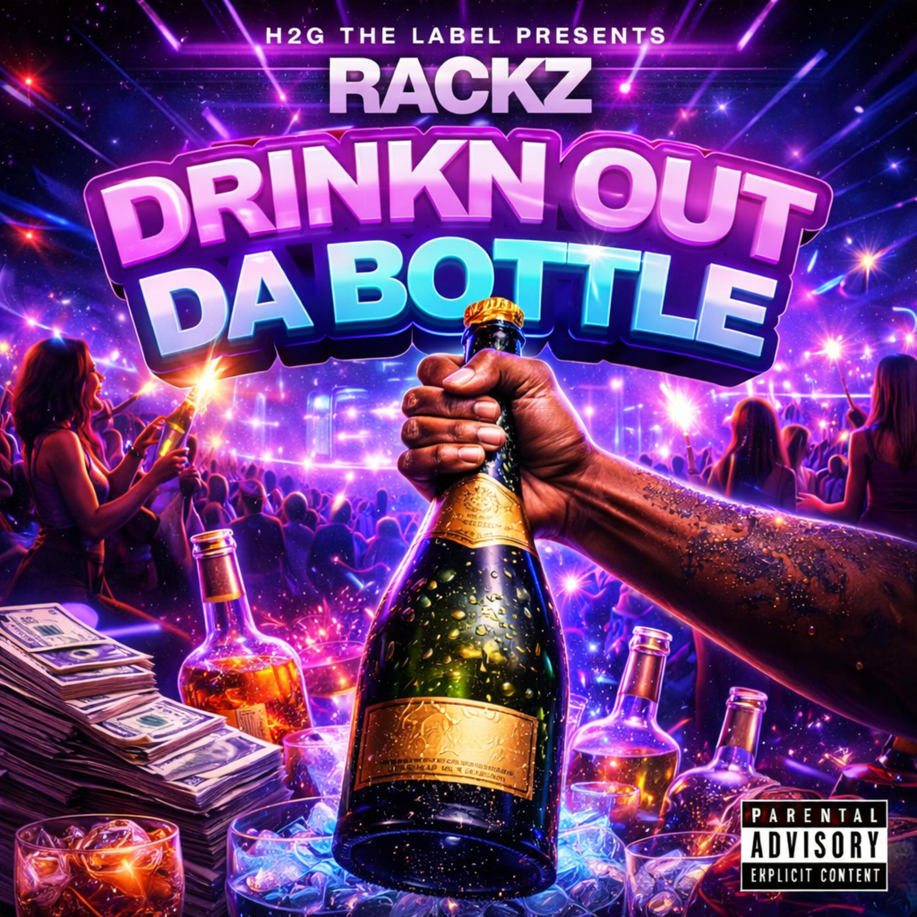 Drinkn Out Da Bottle artwork