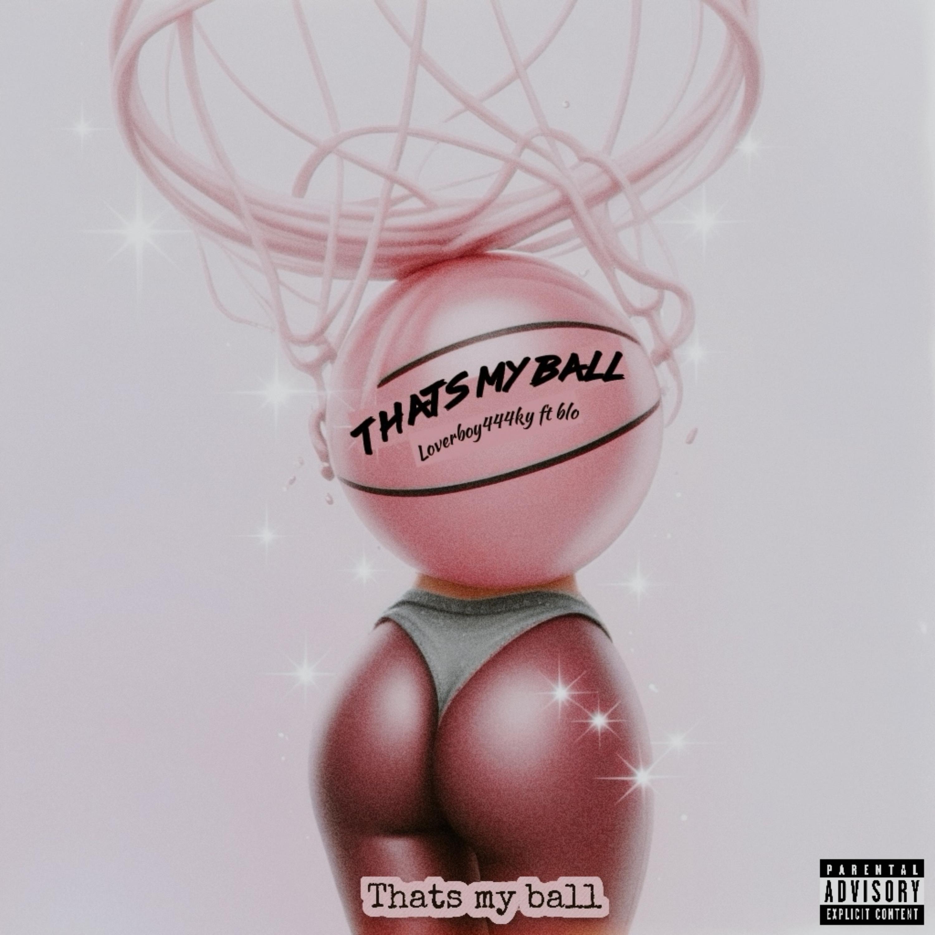 Thats My Ball artwork